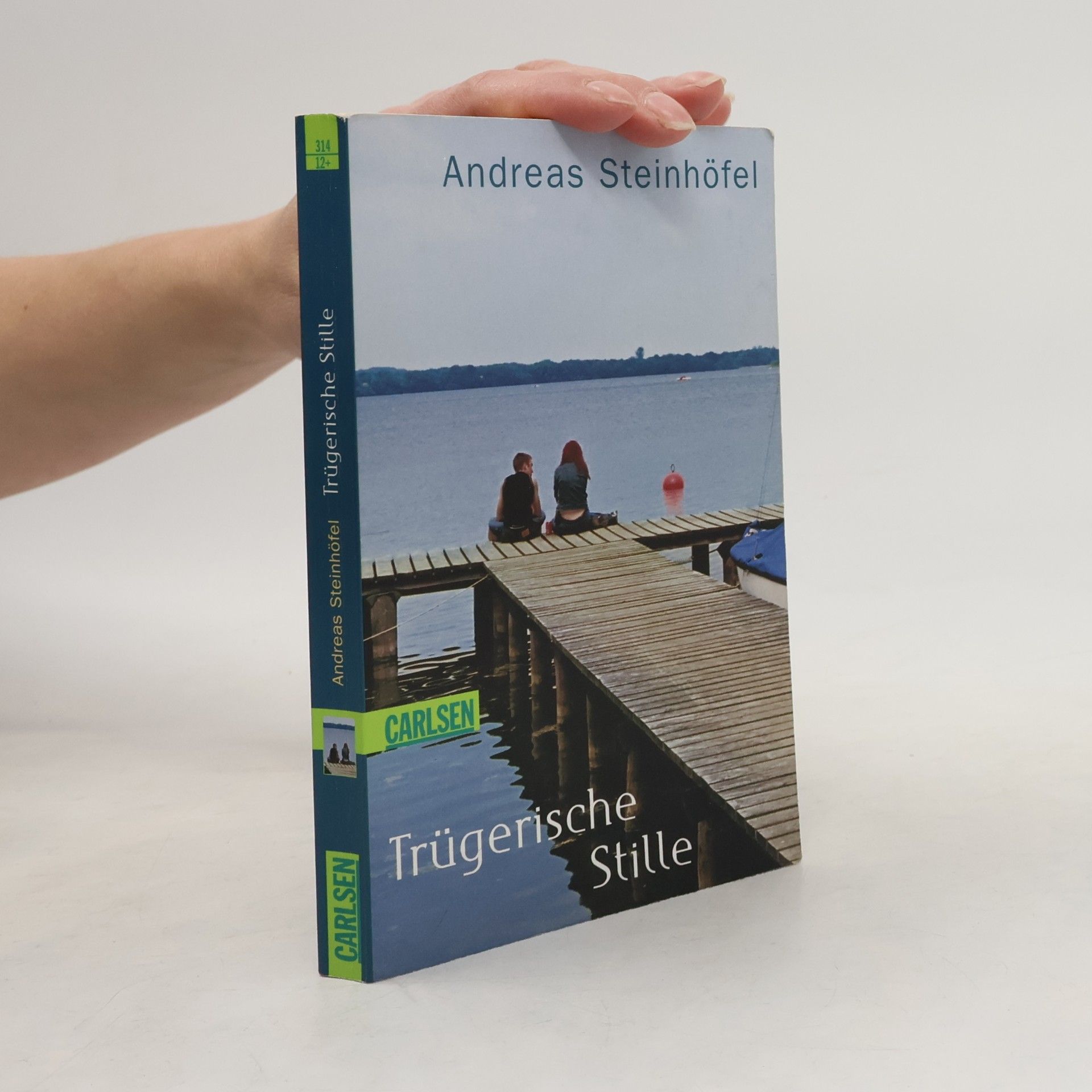 Andreas Steinhöfel Trügerische Stille