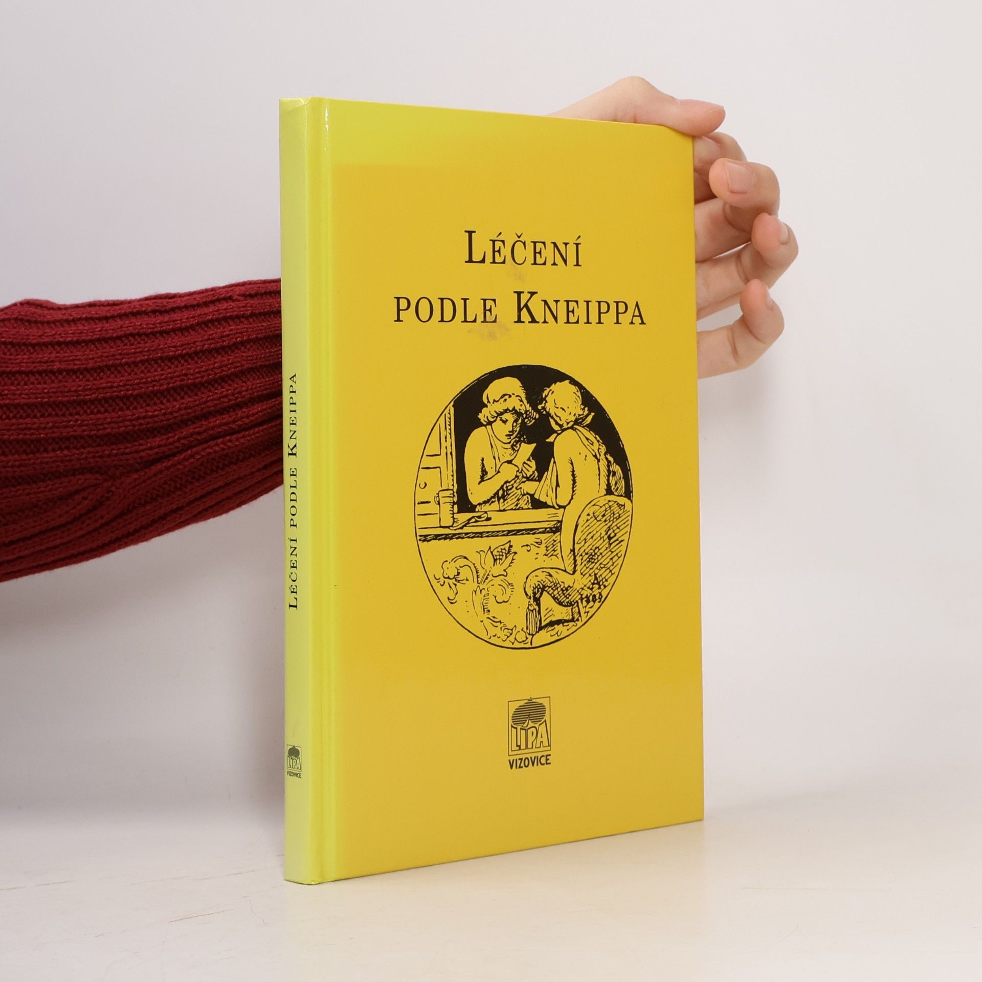 Sebastian Kneipp Léčení podle Kneippa