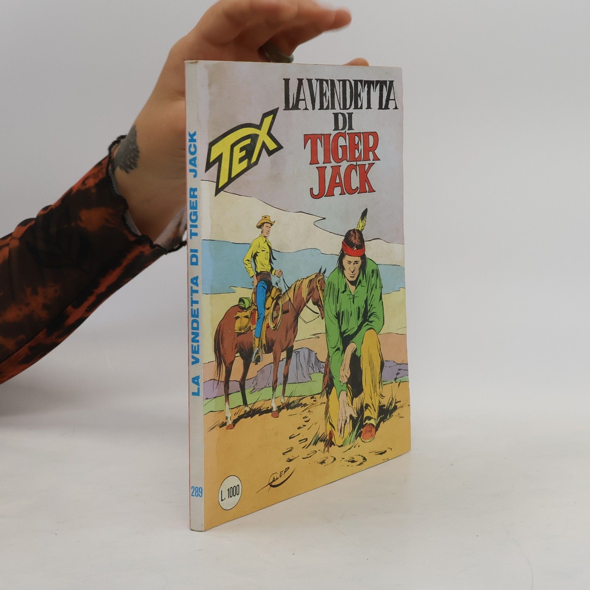 Various authors Tex 289. La vendetta di Tiger Jack