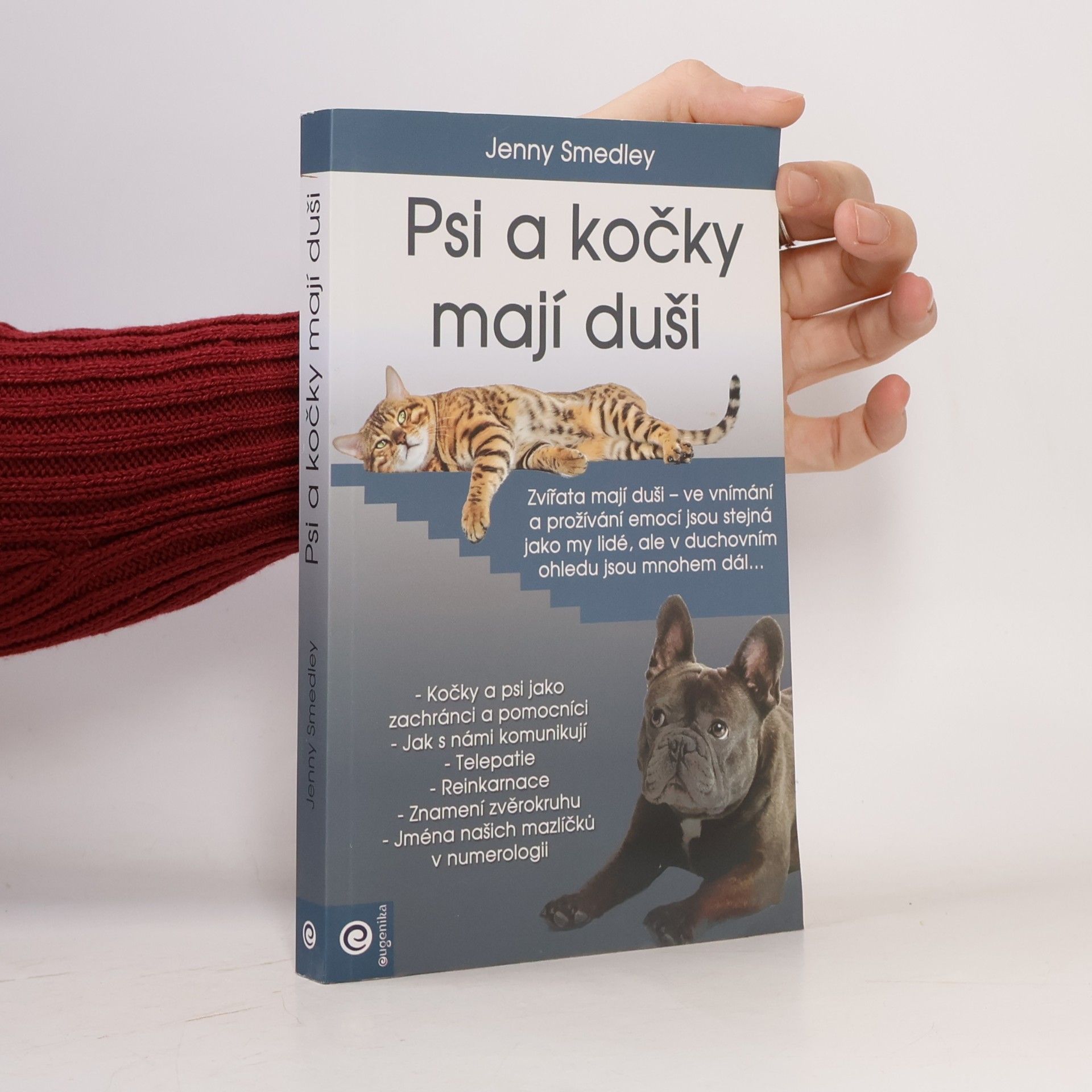 Jenny Smedley Psi a kočky mají duši