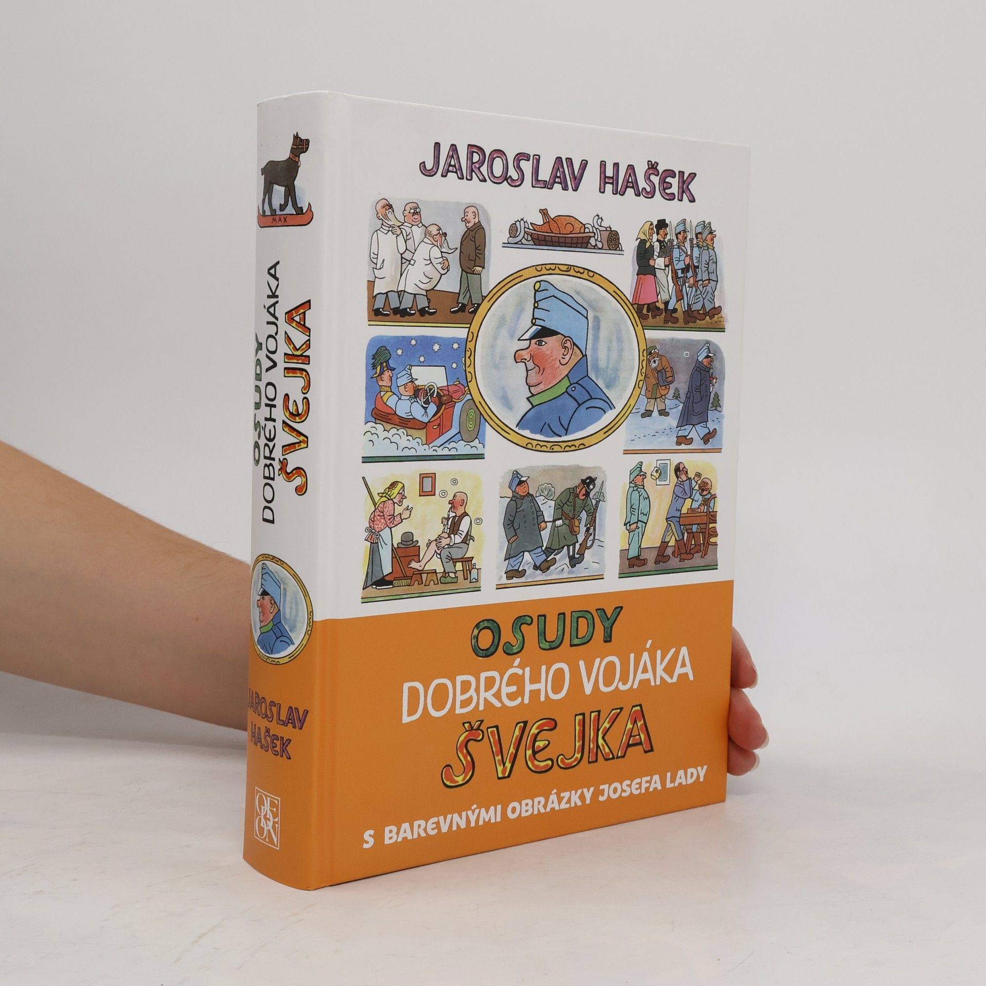Jaroslav Hašek Osudy dobrého vojáka Švejka