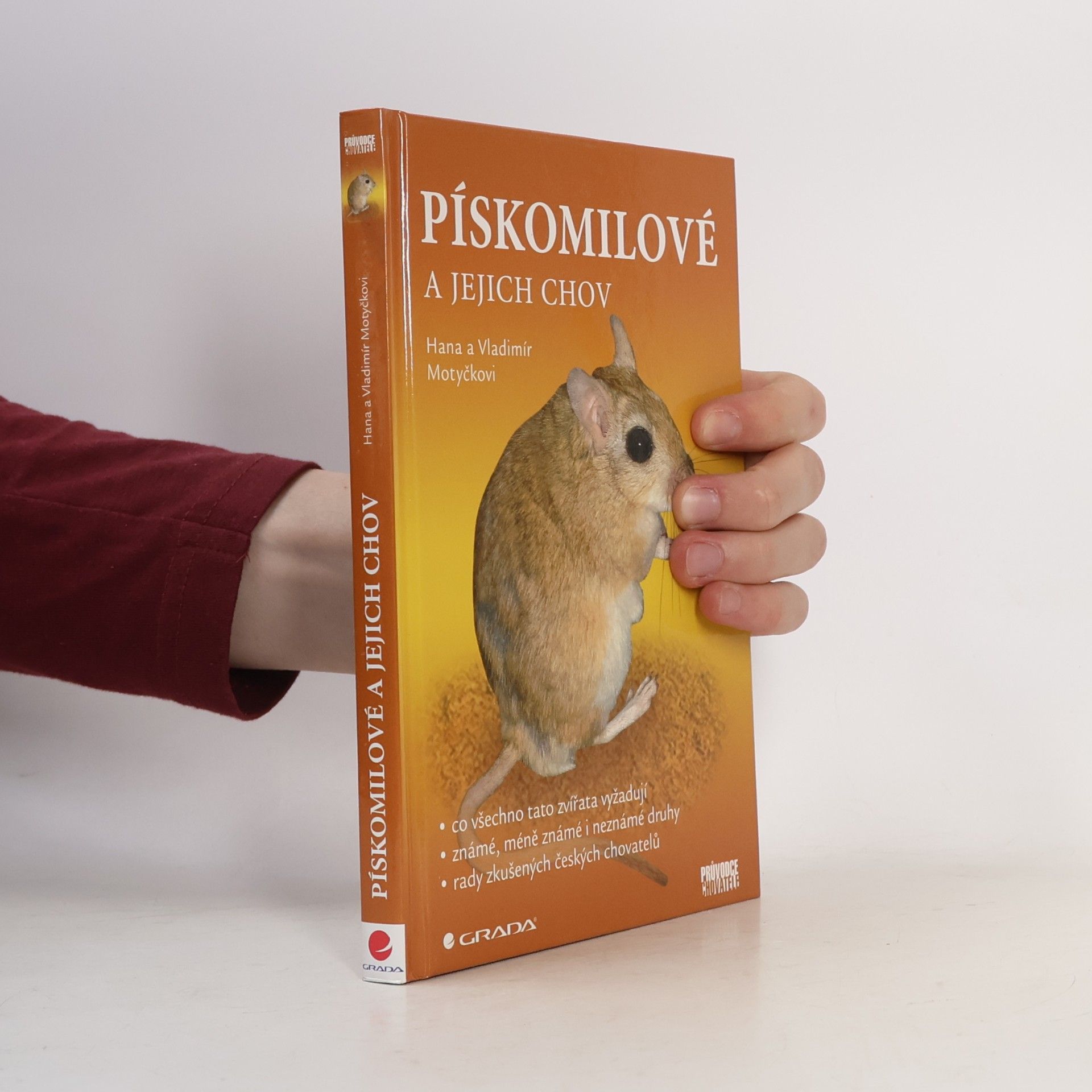 Hana Motyčková Pískomilové a jejich chov