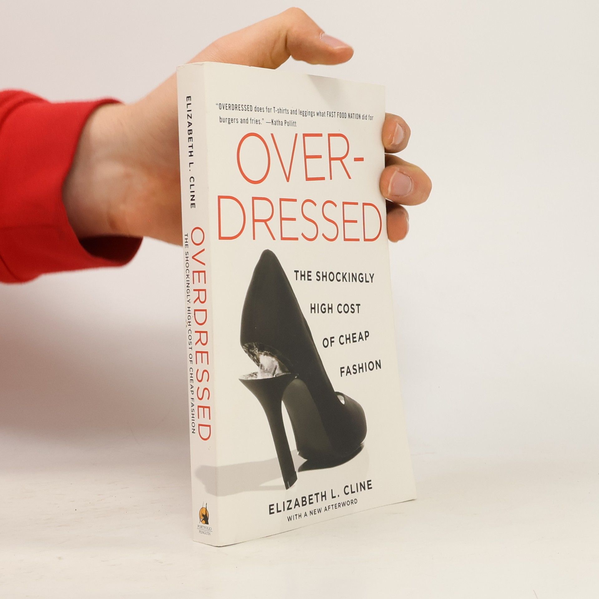 Elizabeth L. Cline Overdressed: The Shockingly High Cost of Cheap Fashion