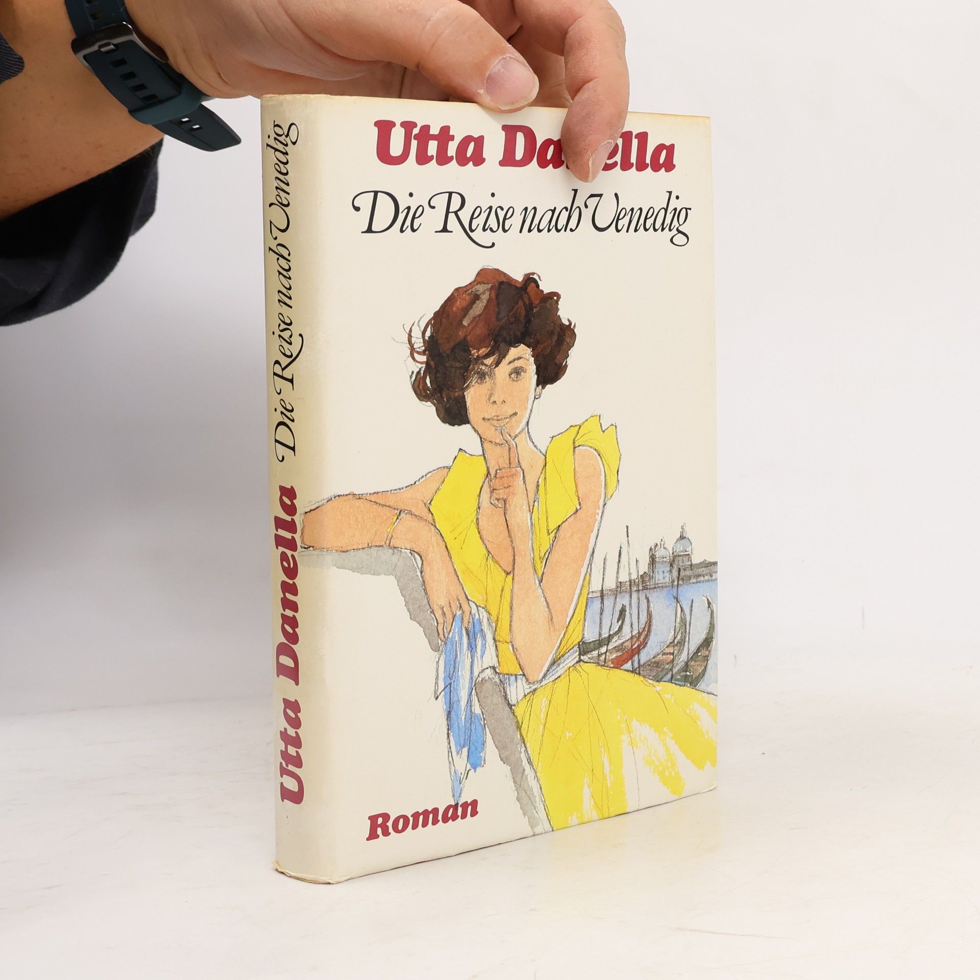 Utta Danella Die Reise nach Venedig