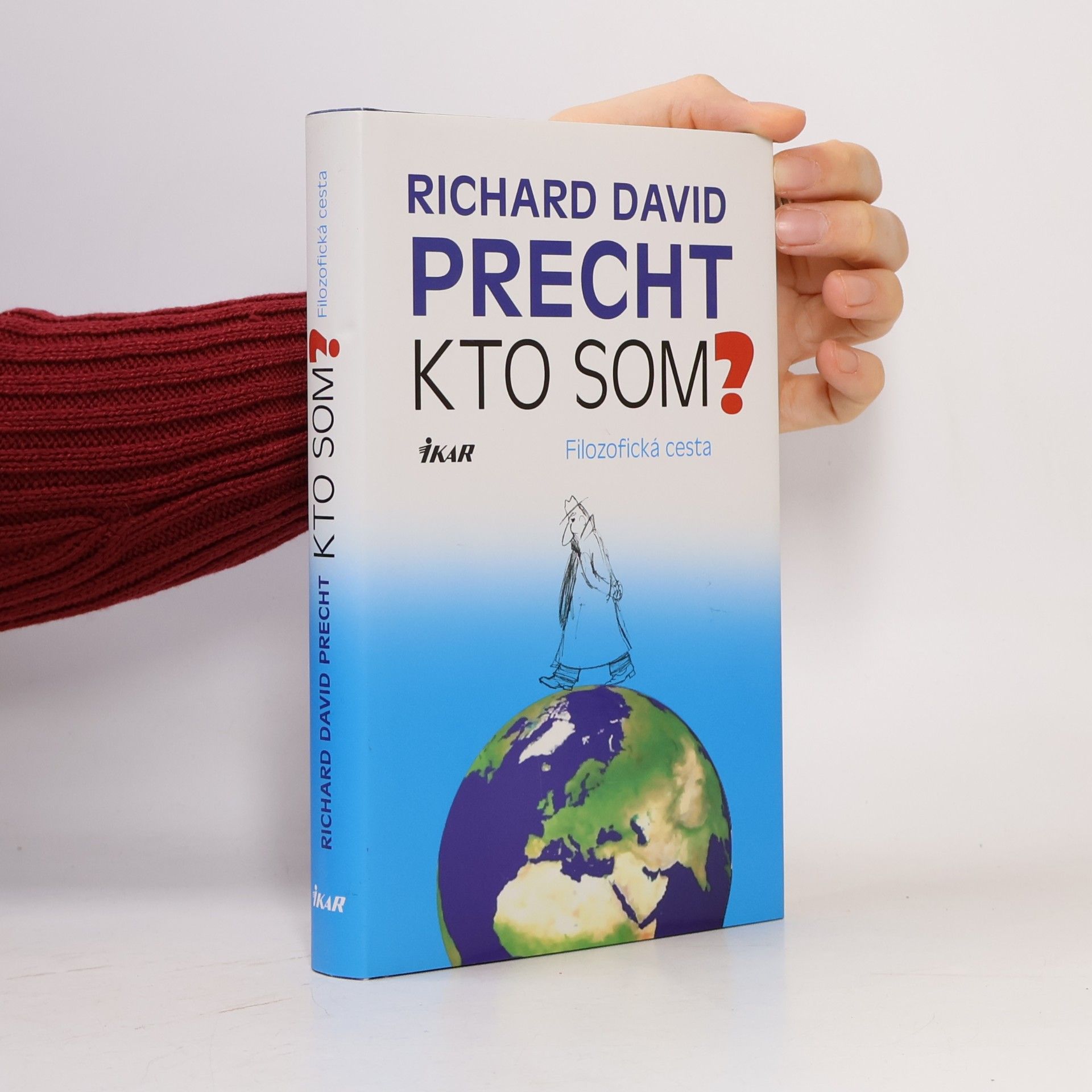 Richard David Precht Kto som? Filozofická cesta