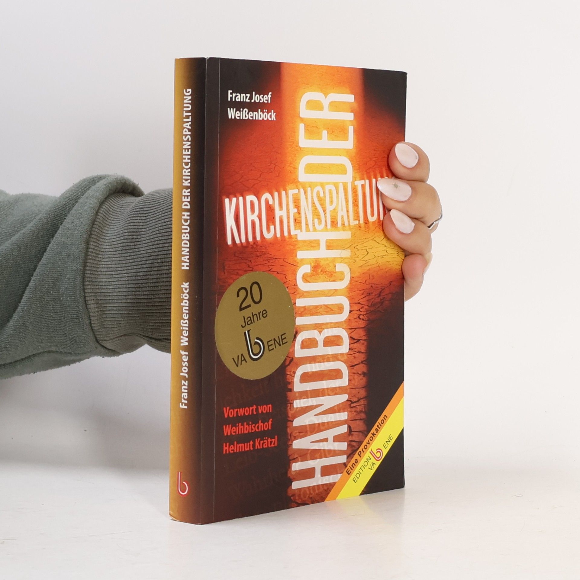 Franz J. Weißenböck Handbuch der Kirchenspaltung