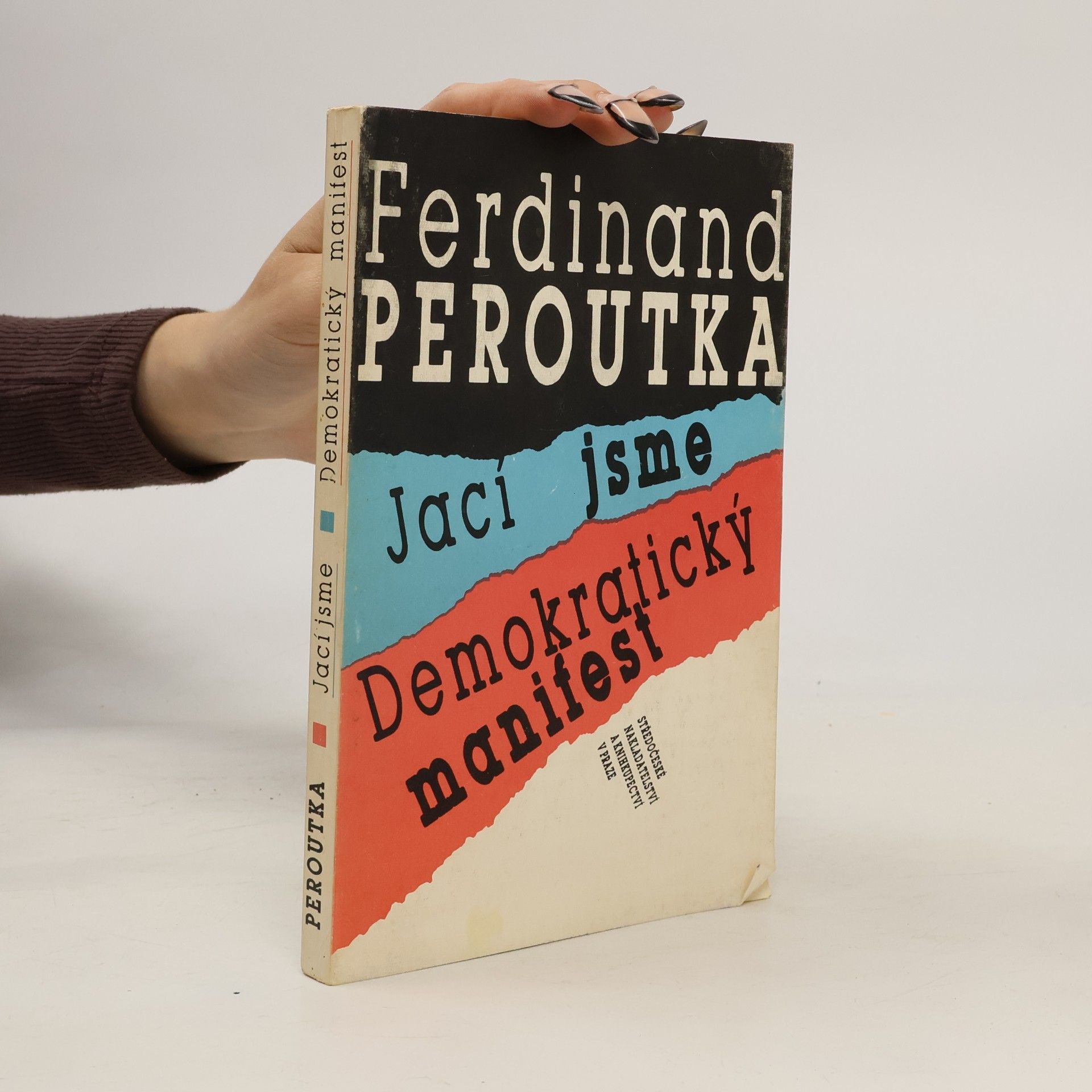 Ferdinand Peroutka Jací jsme. Demokratický manifest.