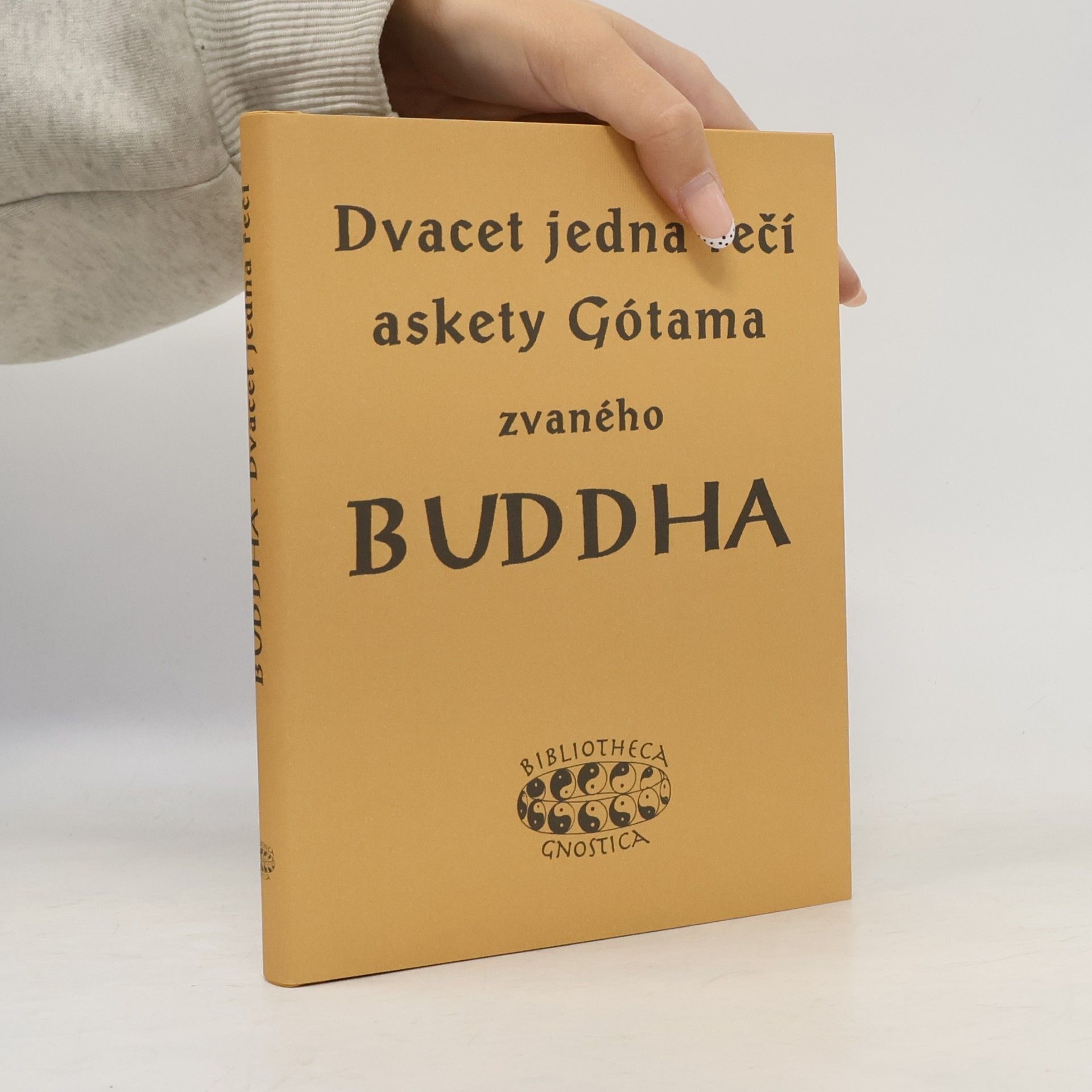 Dvacet jedna řečí askety Gótama zvaného Buddha