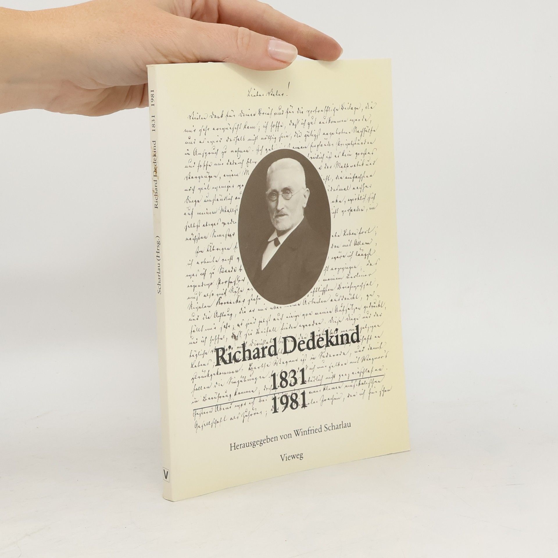 Winfried Scharlau Richard Dedekind 1831–1981