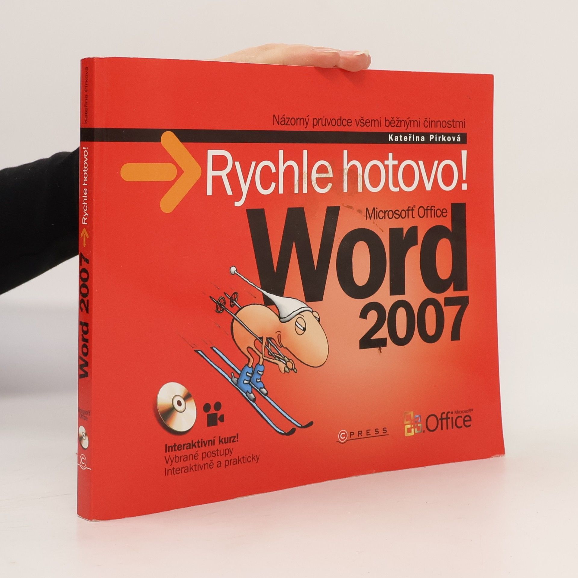 Kateřina Pírková Word 2007 - Rychle a hotovo!
