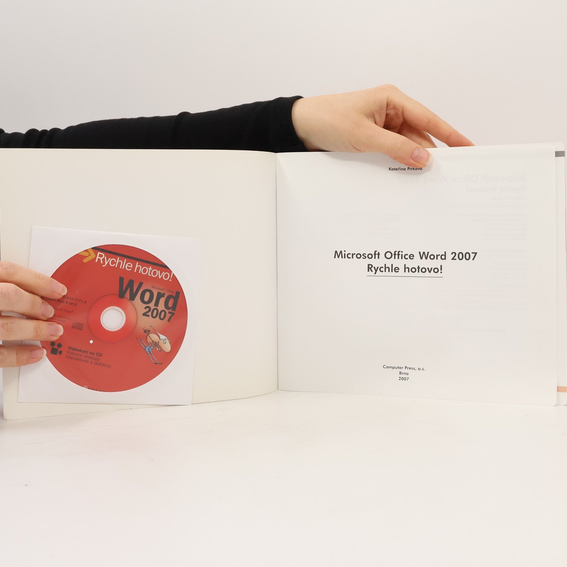 Kateřina Pírková Word 2007 - Rychle a hotovo!