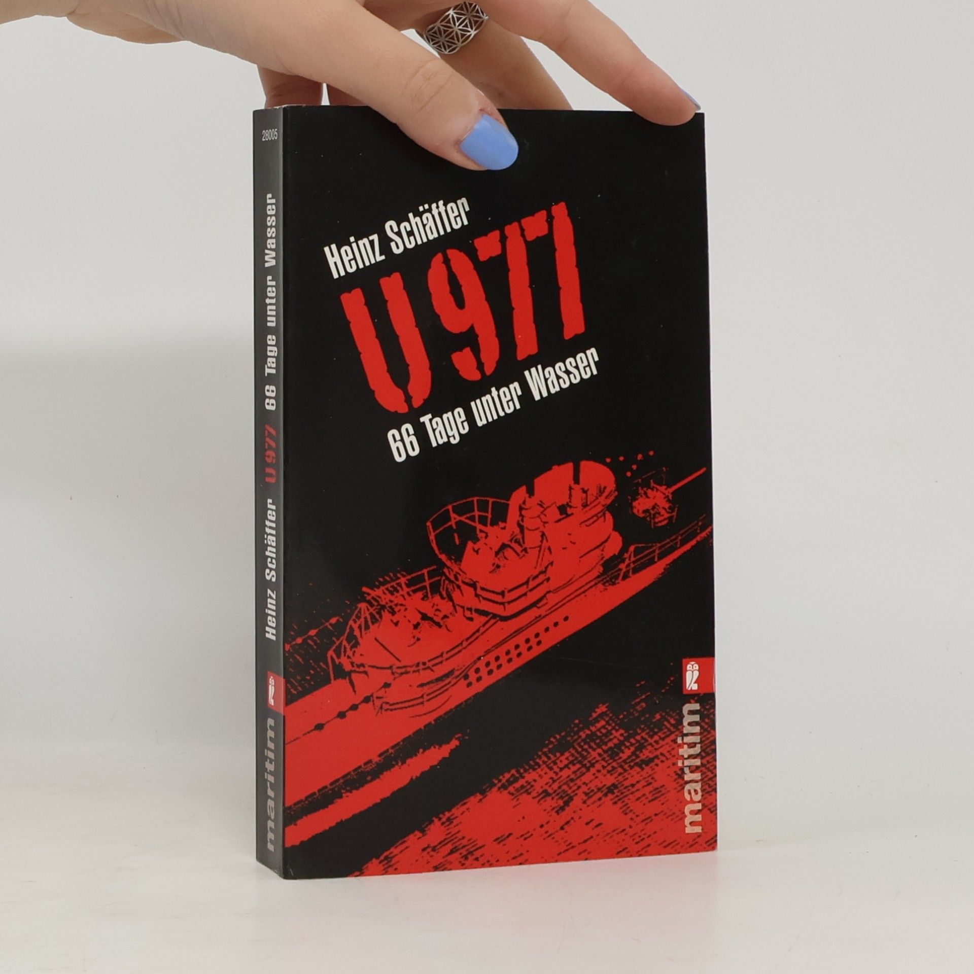 Heinz Schaeffer U 977 - 66 Tage unter Wasser