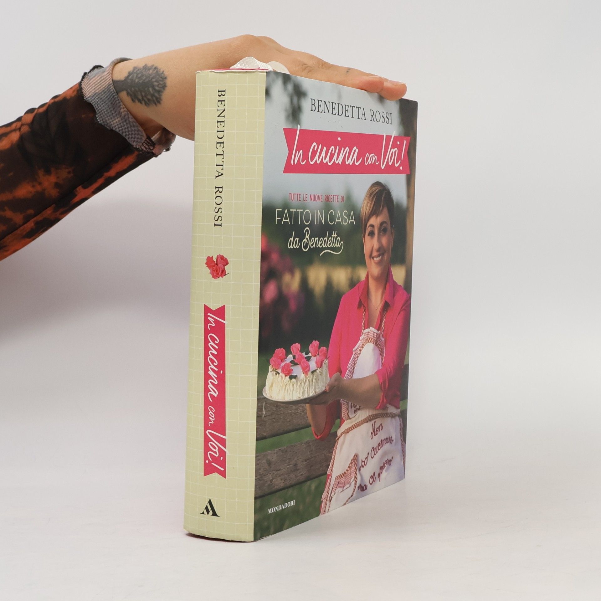 Benedetta Rossi In cucina con voi! Tutte le nuove ricette di Fatto in casa da Benedetta