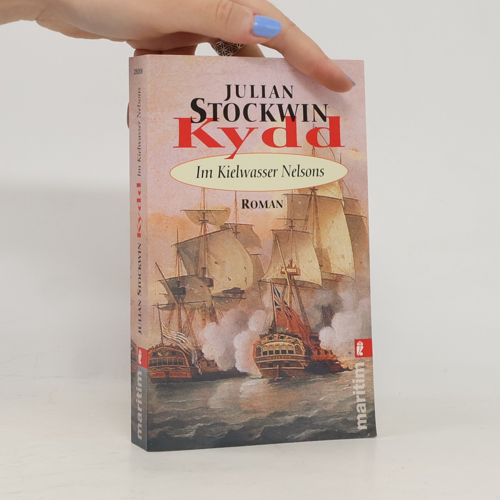 Julian Stockwin Kydd - im Kielwasser Nelsons