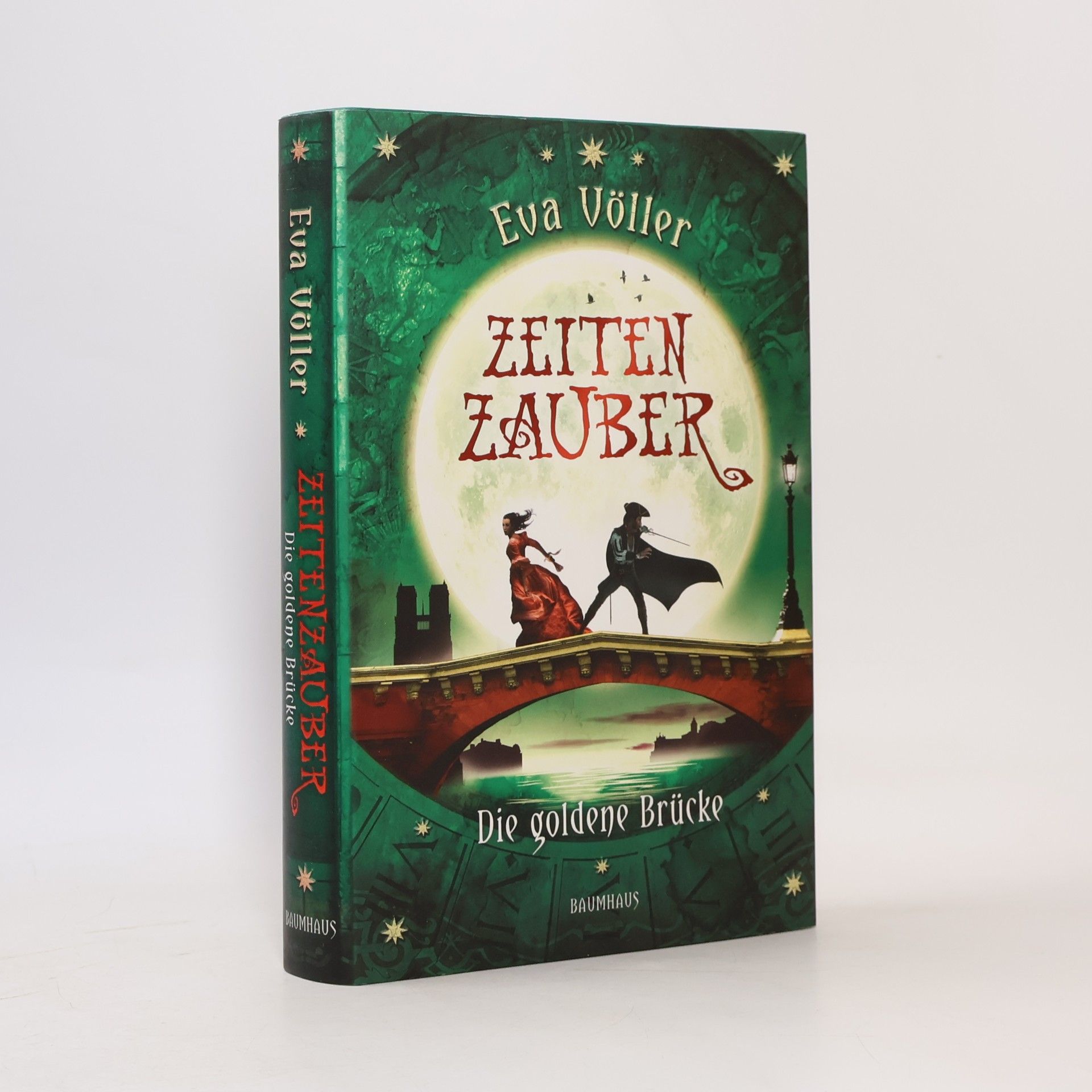 Eva Völler Zeitenzauber. Die goldene Brücke