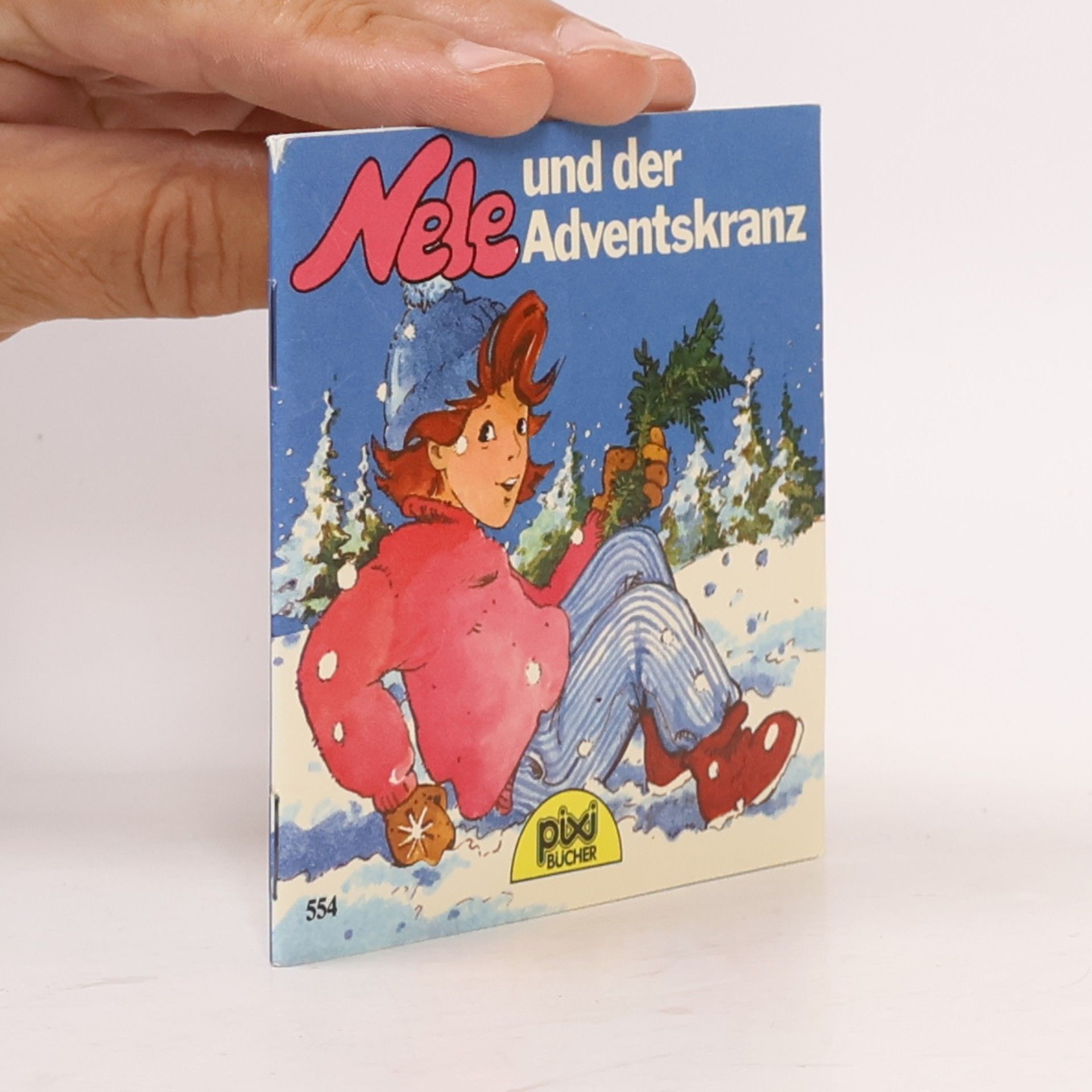 Gina Ruck-Pauquèt Pixi-Bücher - 554: Nele und der Adventskranz