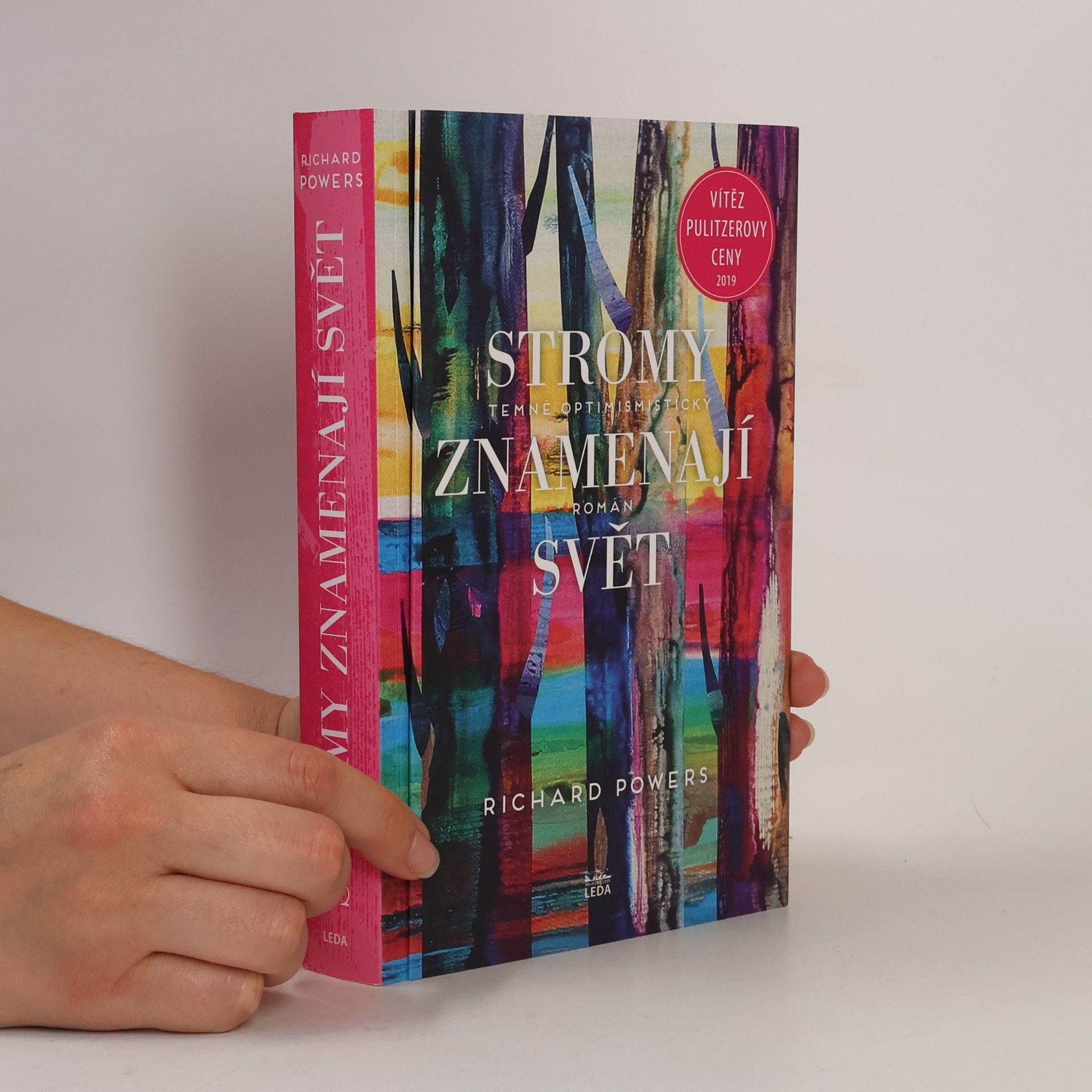Richard Powers Stromy znamenají svět