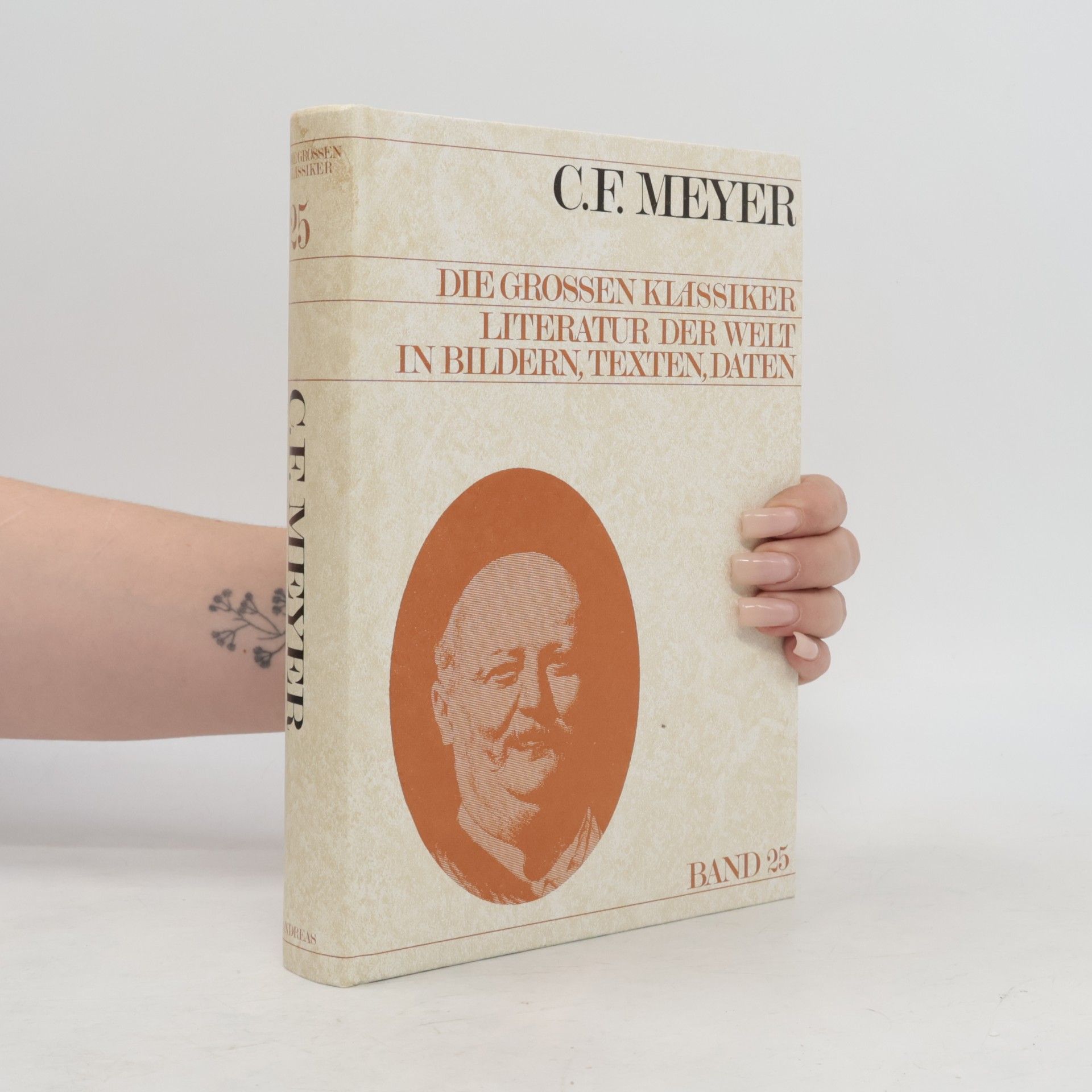 Conrad Ferdinand Meyer C.F. Meyer: Die Grossen Klassiker 25