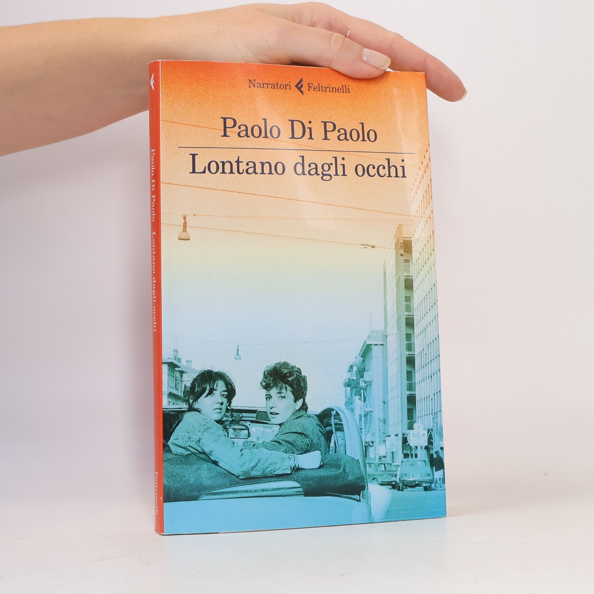Paolo Di Paolo Lontano dagli occhi