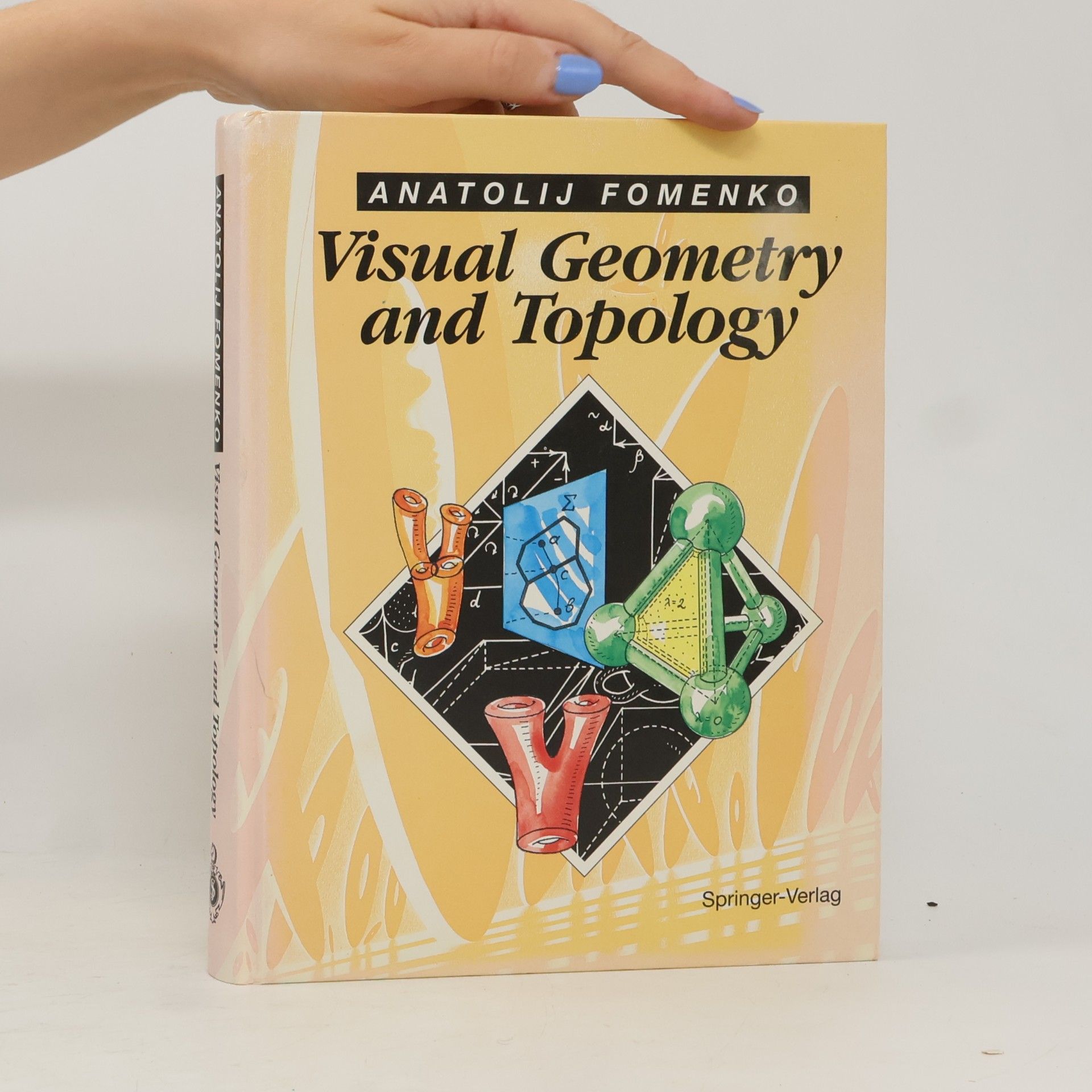 Anatolij T. Fomenko Visual Geometry and Topology
