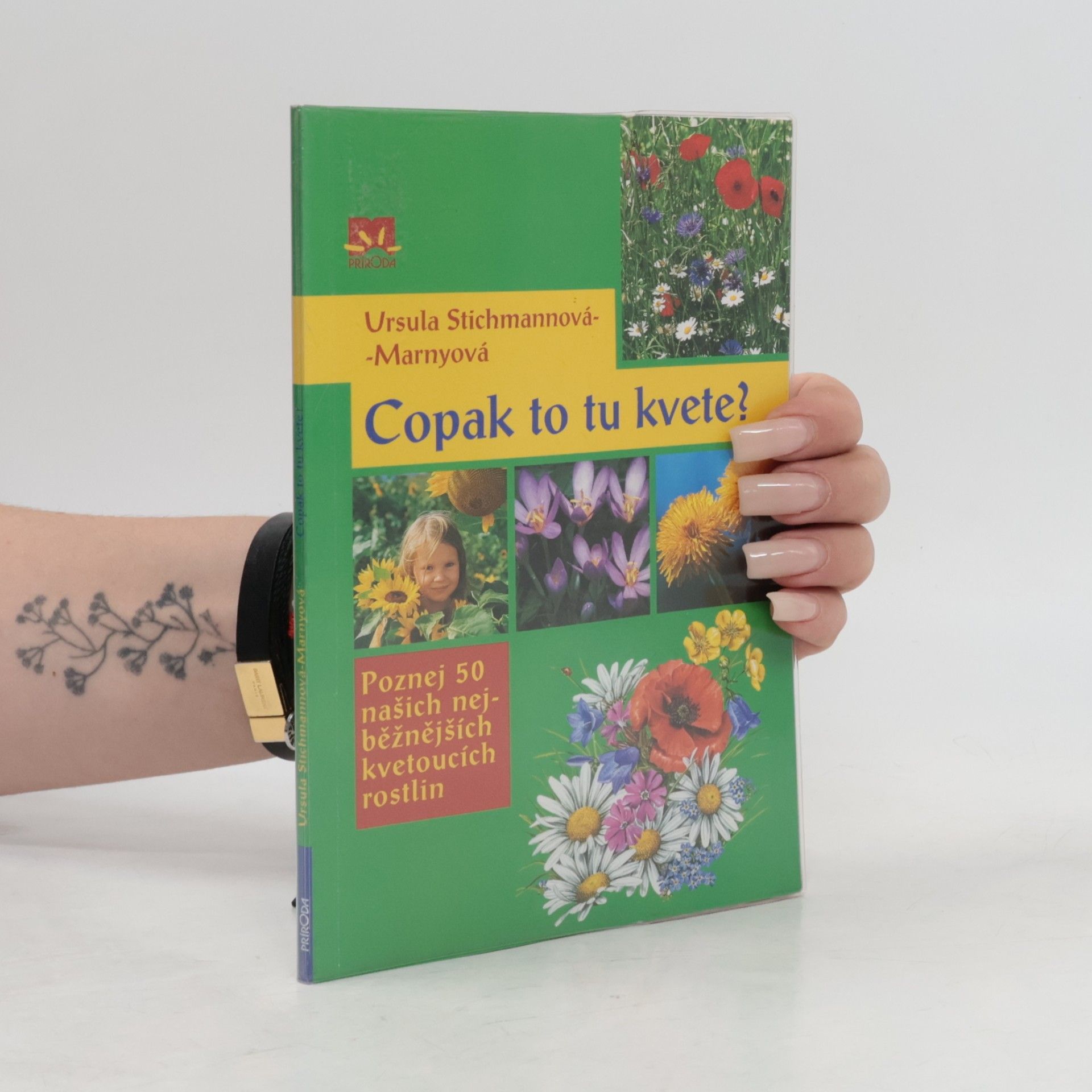 Ursula Stichmann-Marny Copak to tu kvete?