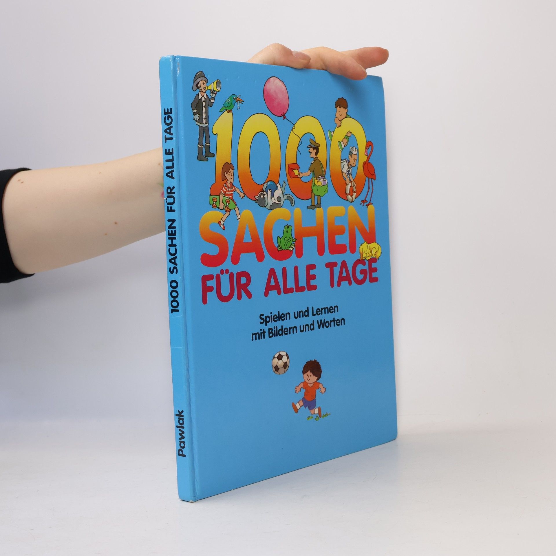 Autorenkollektiv 1000 Sachen für alle Tage