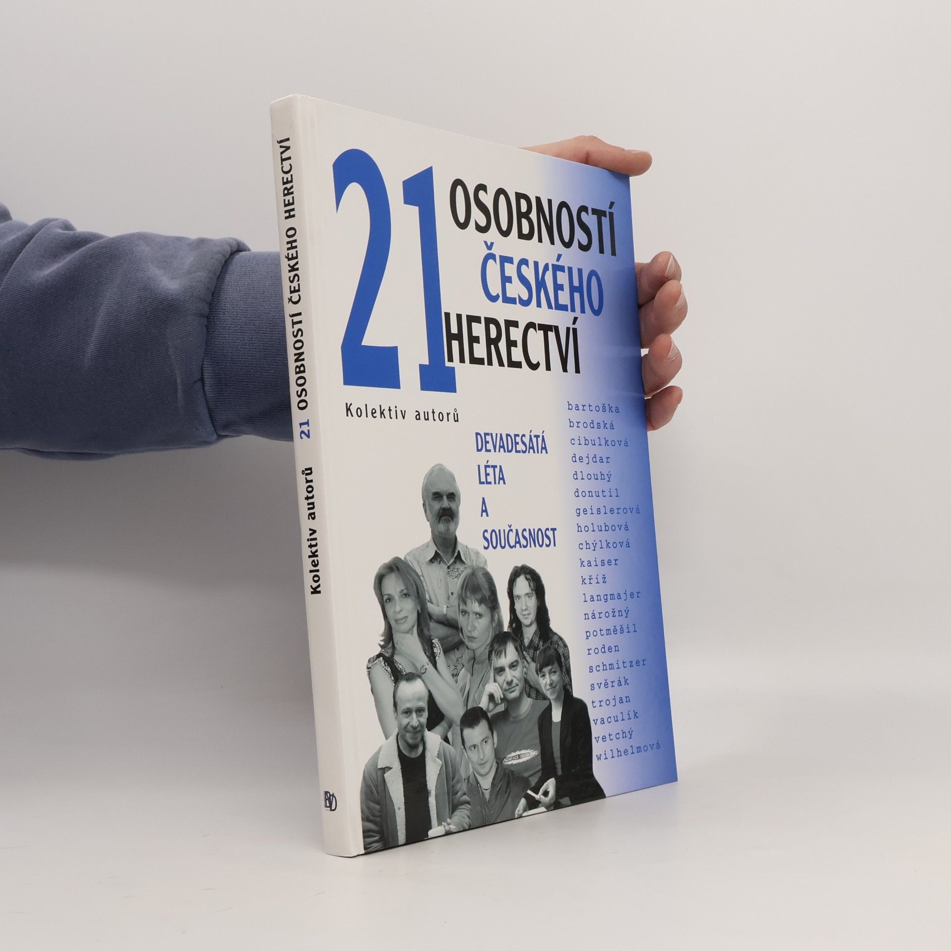 Kolektiv autorů 21 osobností českého herectví