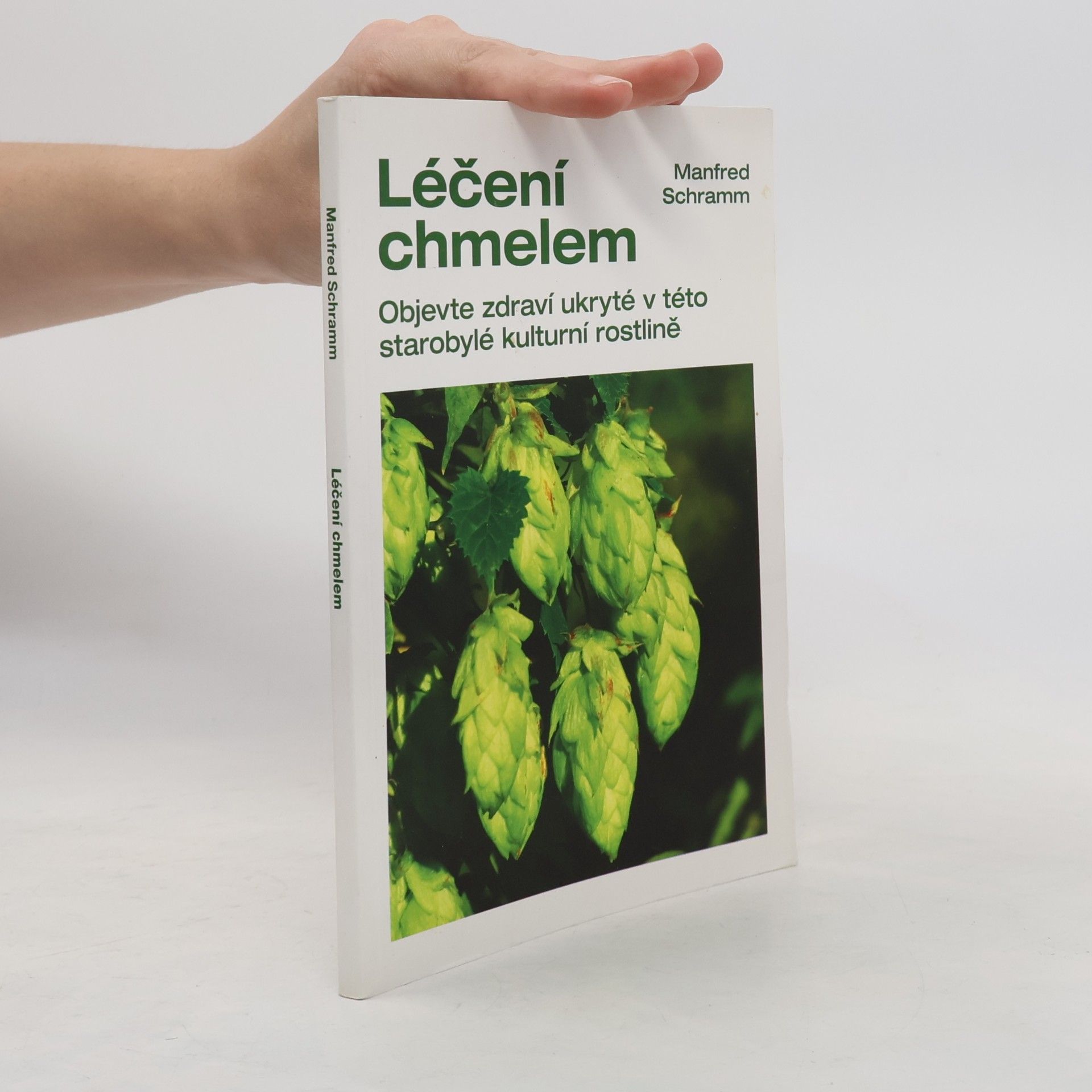 Manfred Schramm Léčení chmelem