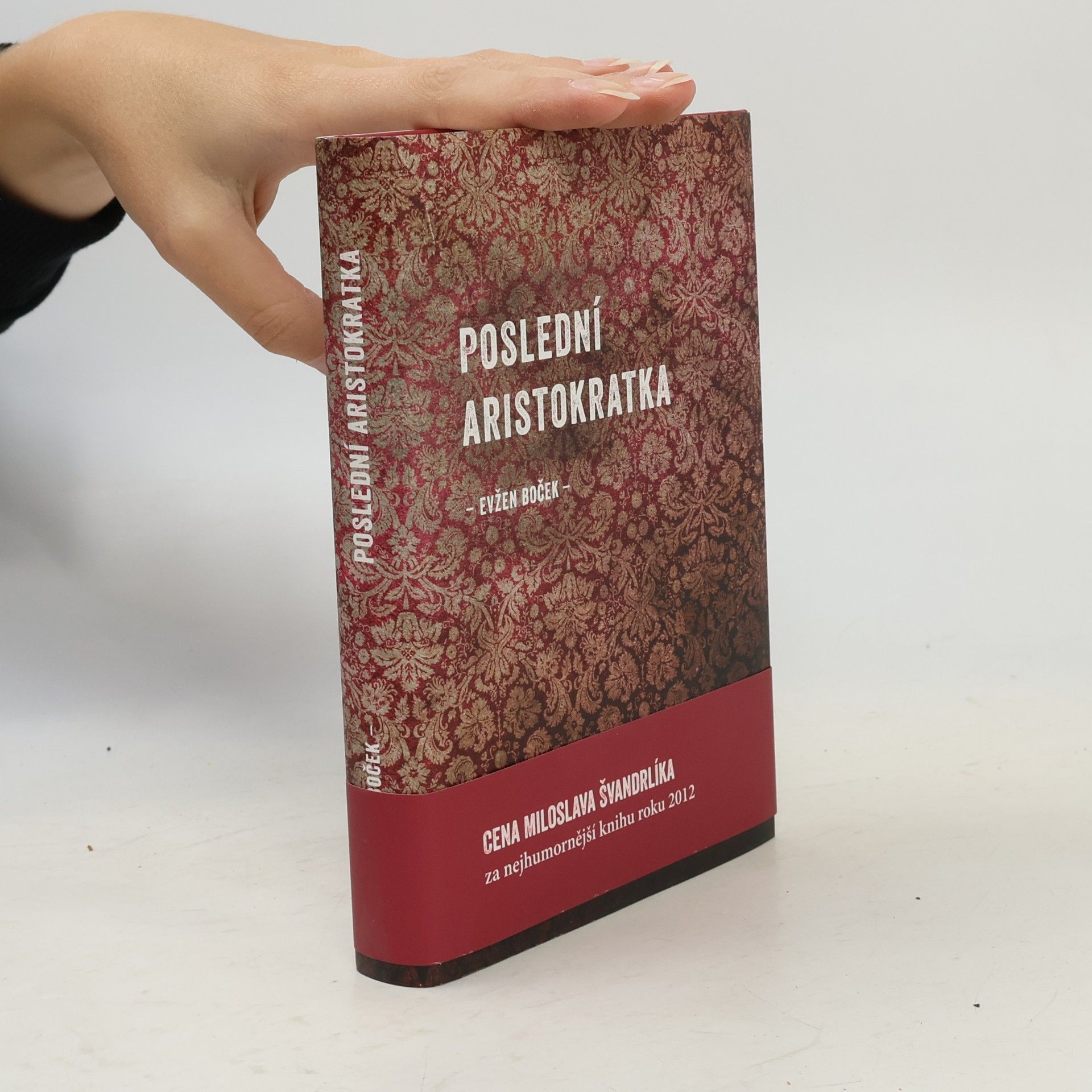 Evžen Boček Poslední aristokratka