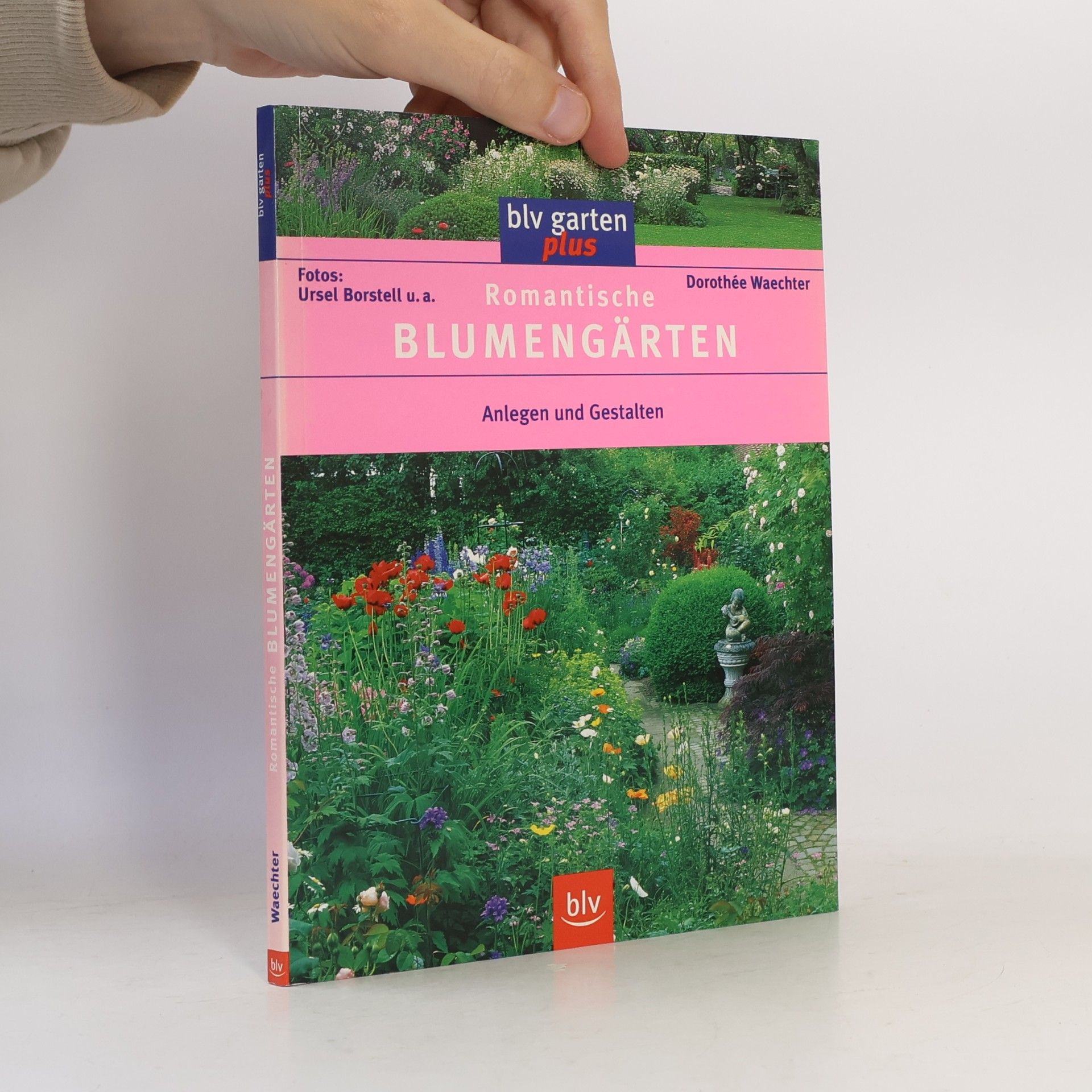 Dorothée Waechter Romantische Blumengärten