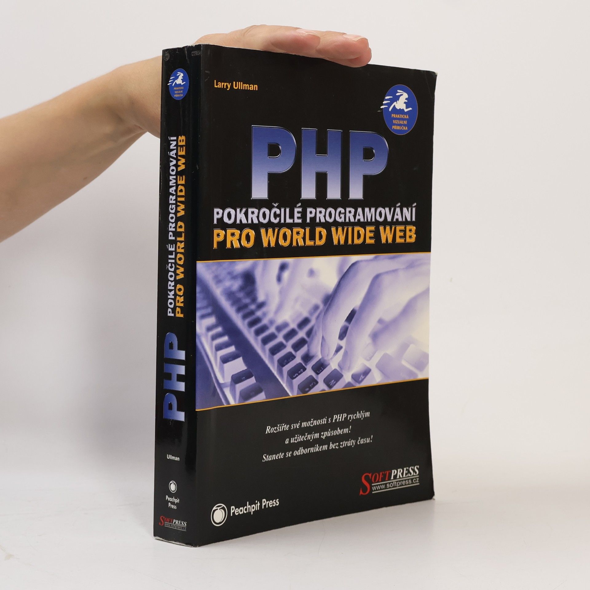 Larry Ullman PHP. Pokročilé programování pro World Wide Web