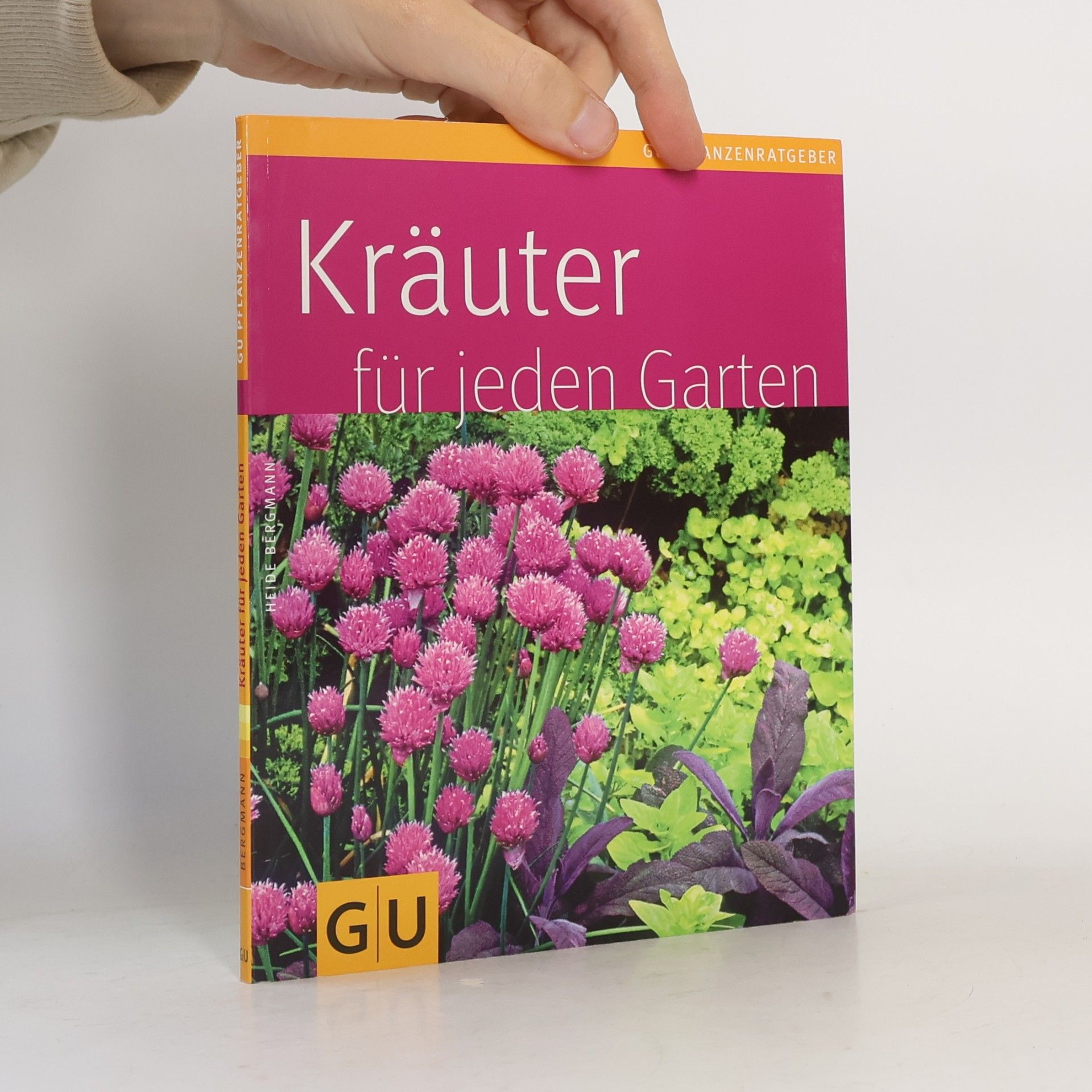 Heide Bergmann Kräuter für jeden Garten