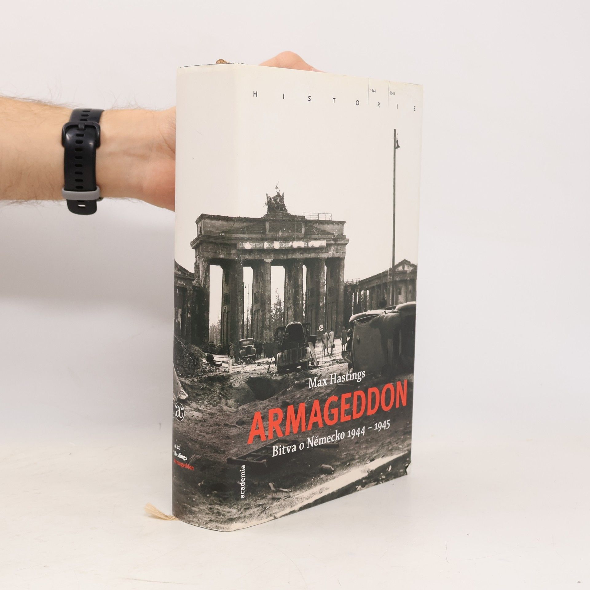 Max Hastings Armageddon : bitva o Německo 1944-1945