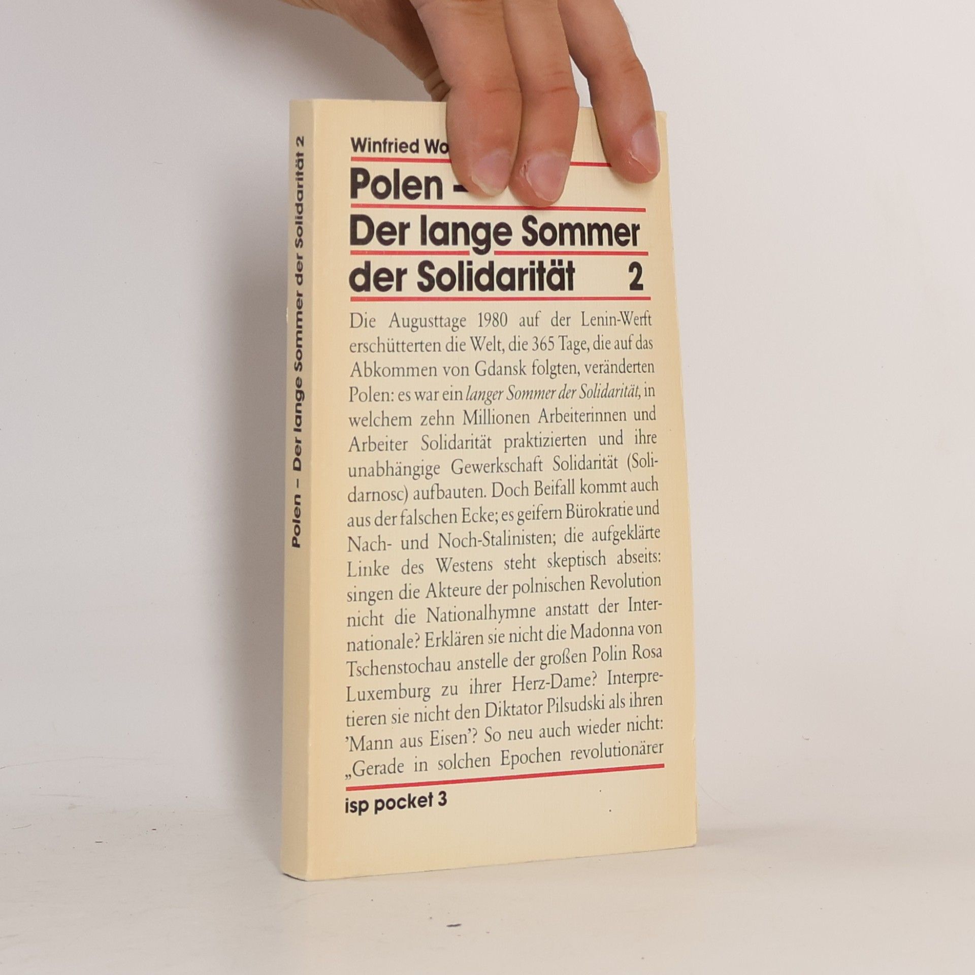 Polen, der lange Sommer der Solidarität 2