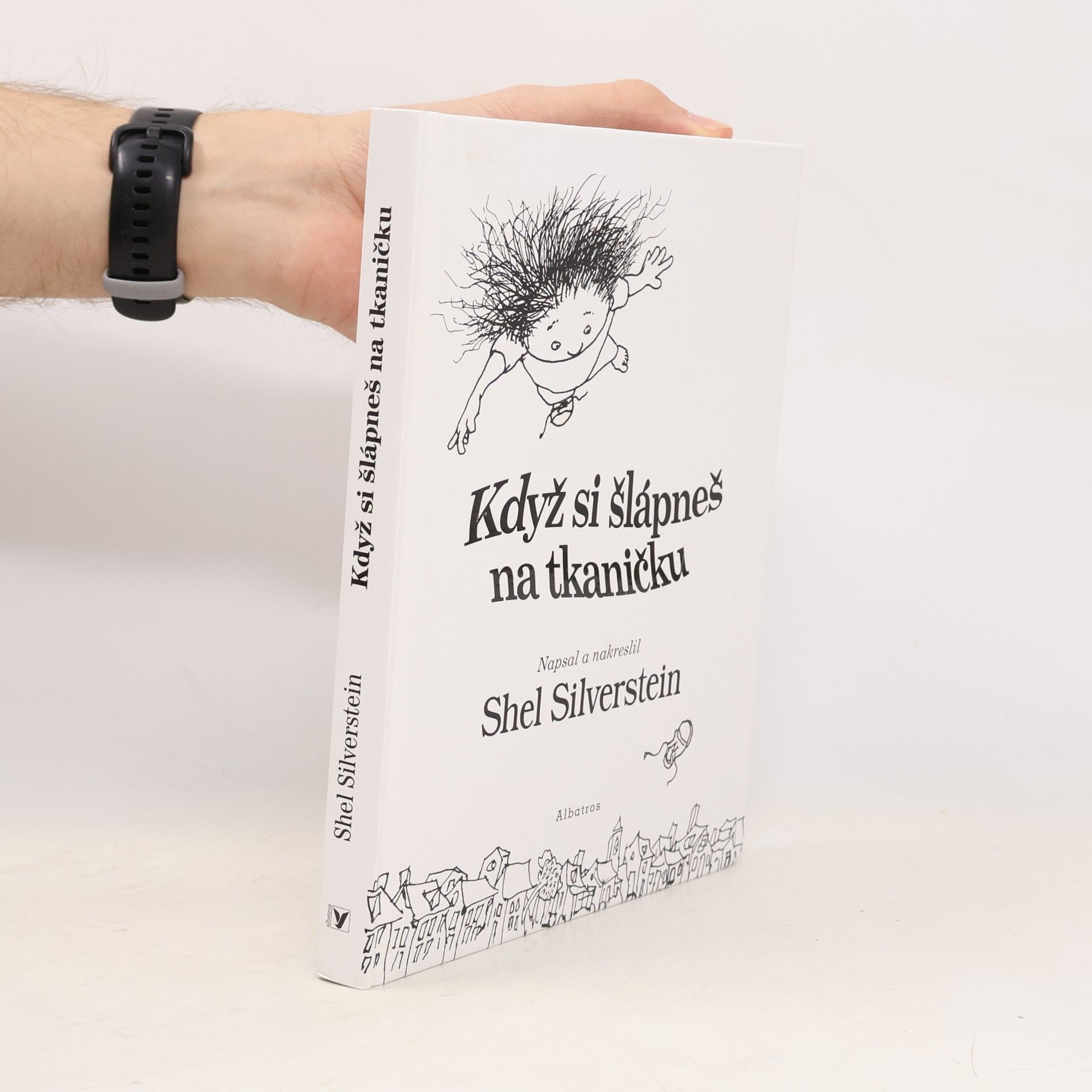 Shel Silverstein Když si šlápneš na tkaničku
