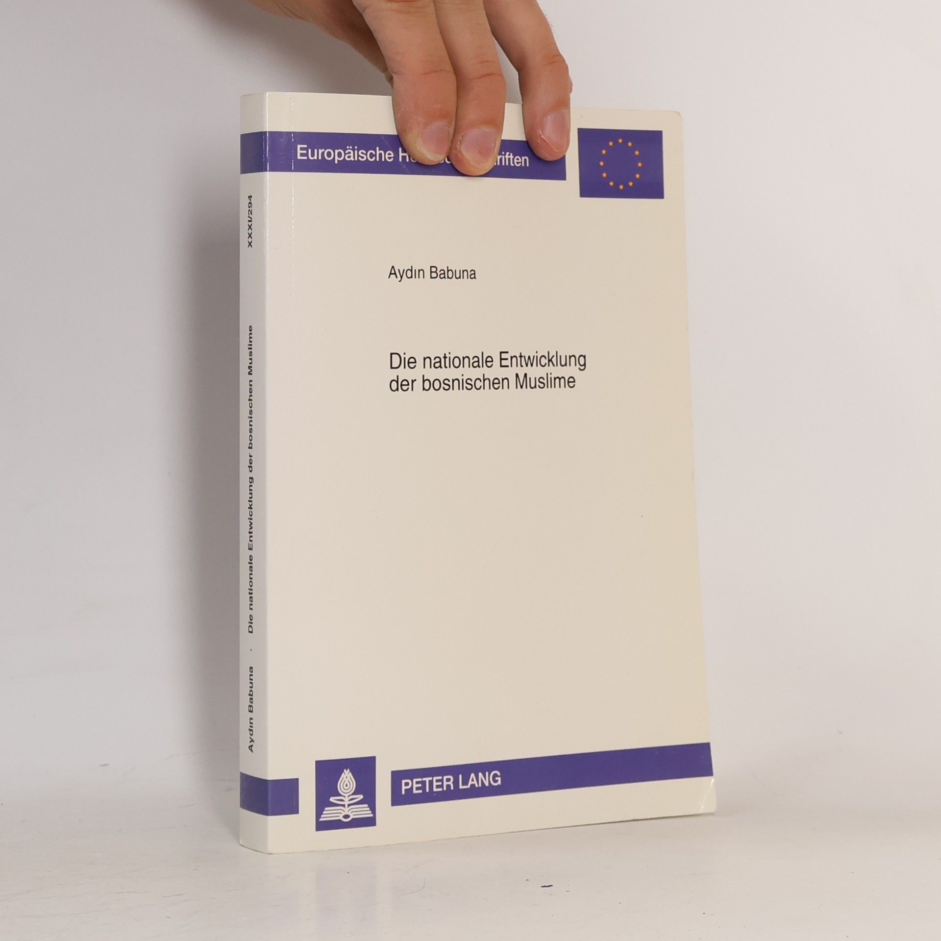 Aydın Babuna Die nationale Entwicklung der bosnischen Muslime