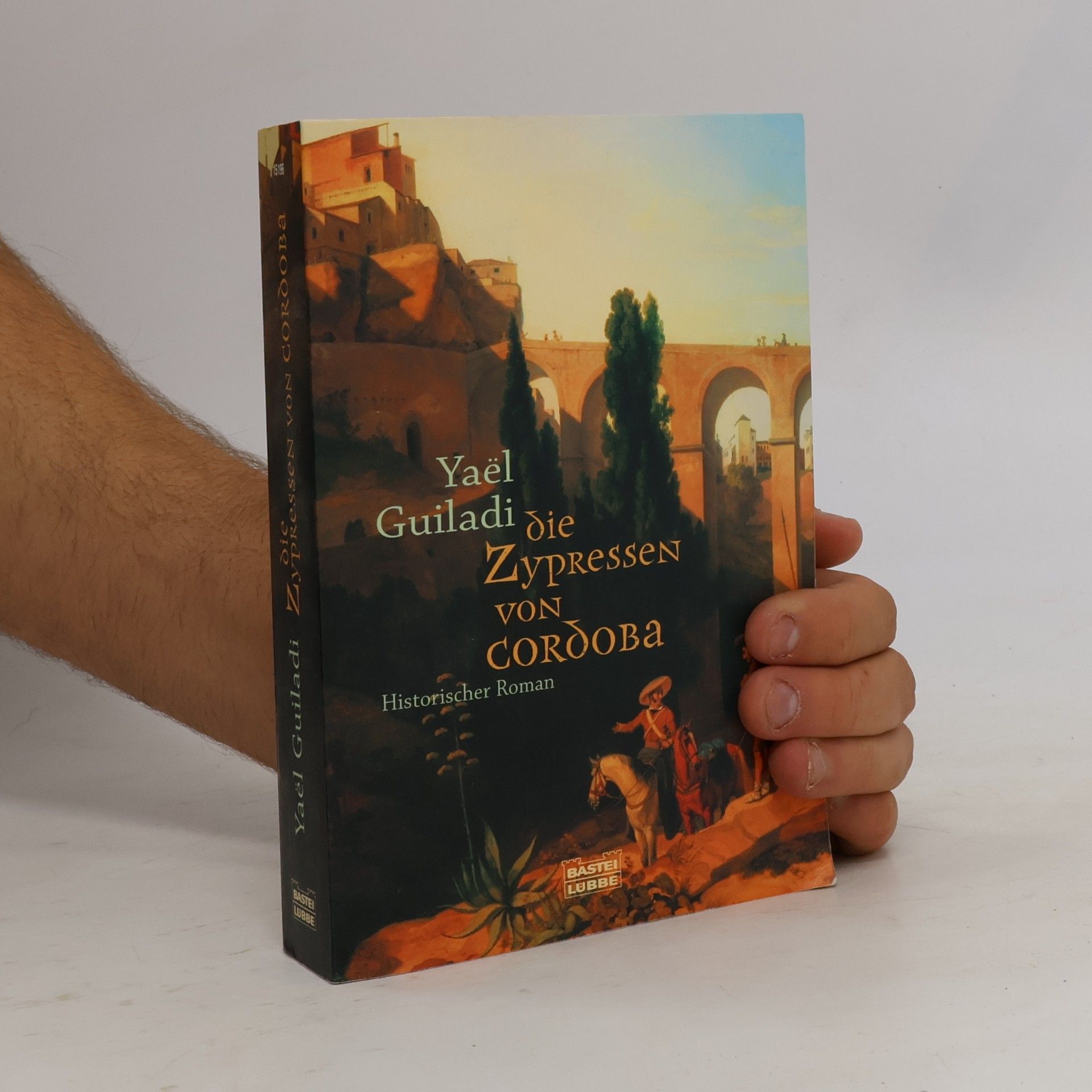 Yael Guiladi Die Zypressen von Cordoba