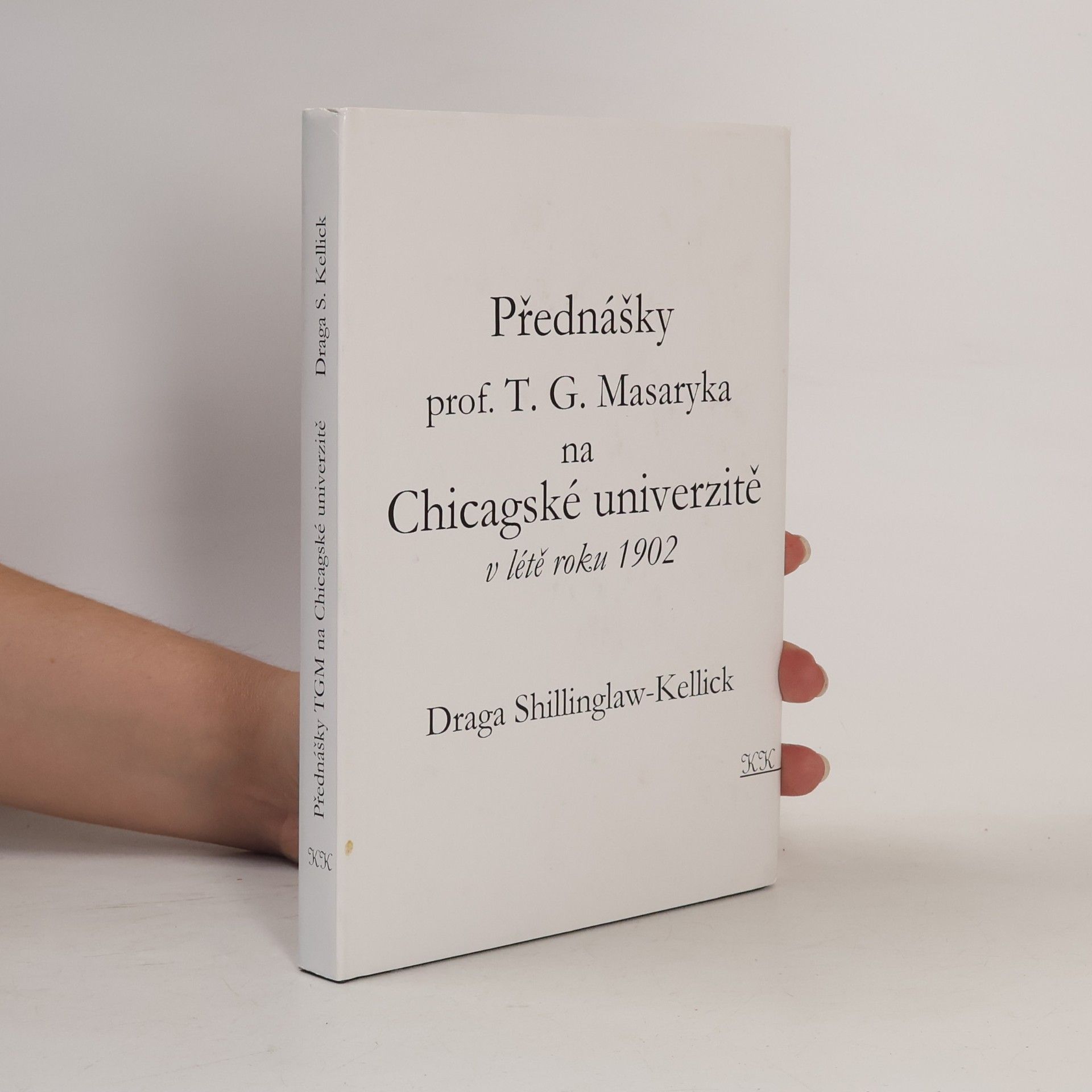 Přednášky prof. T.G. Masaryka na Chicagské univerzitě v létě roku 1902