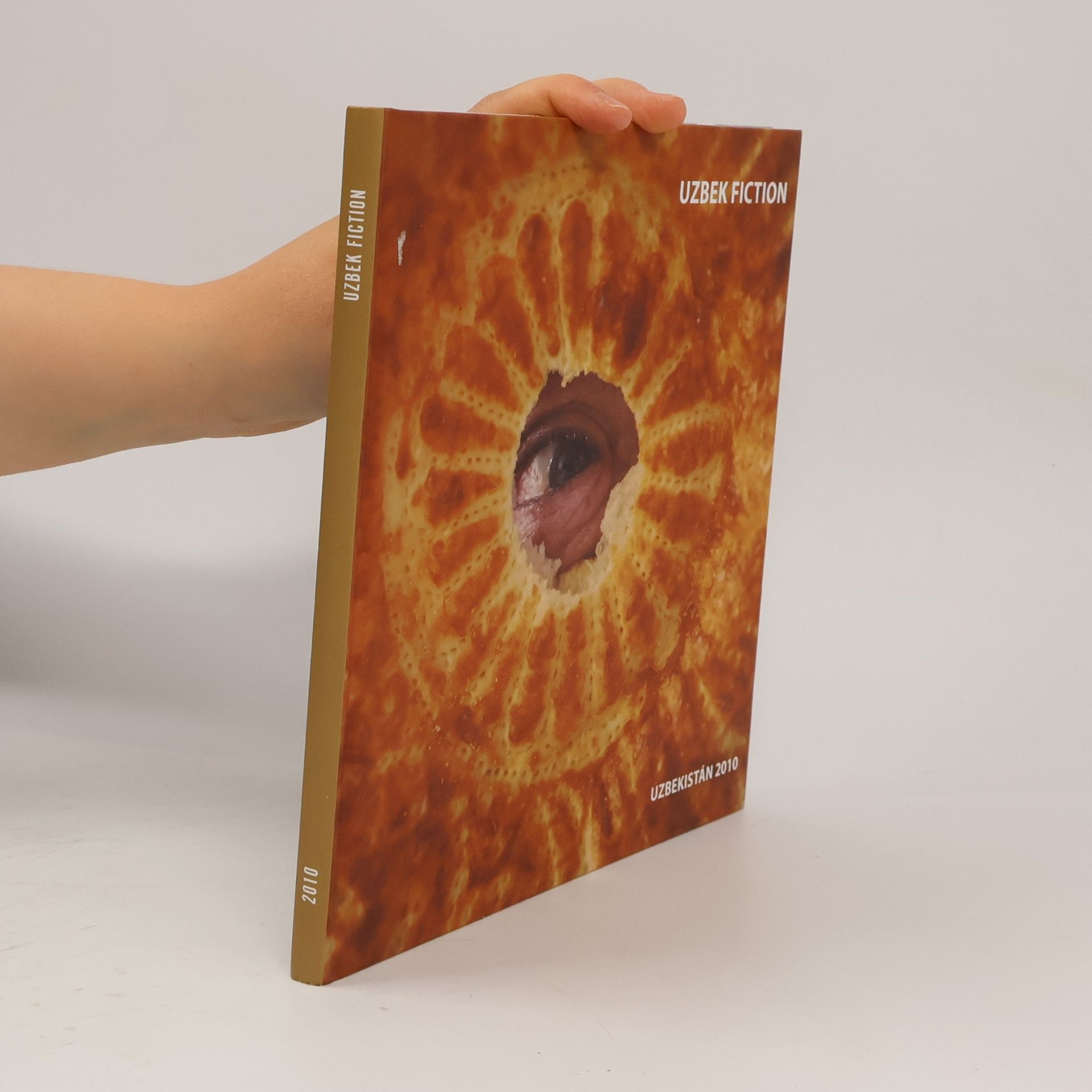 Uzbek fiction : Uzbekistán 2010