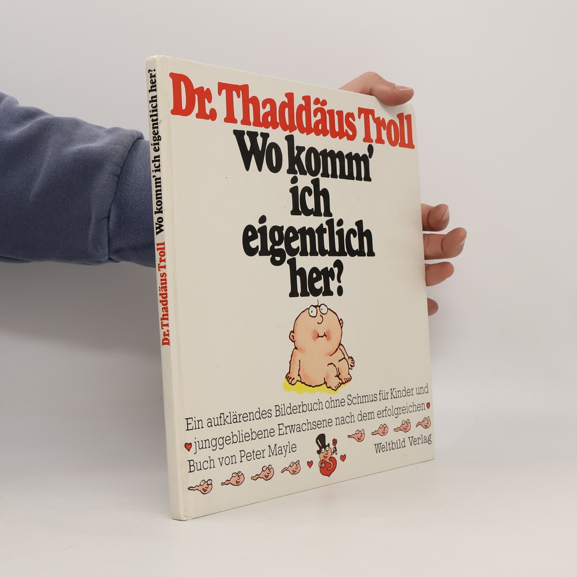 Thaddäus Troll Wo komm ich eigentlich her?