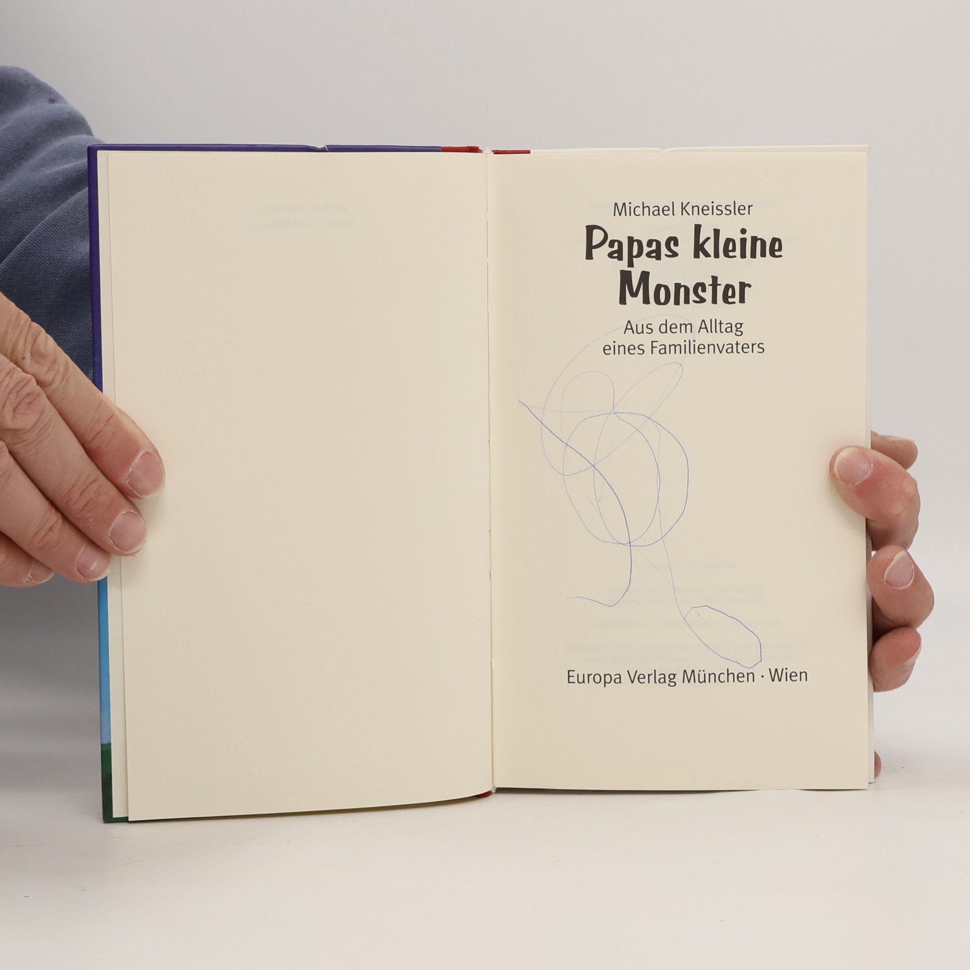 Michael Kneissler Papas kleine Monster. Aus dem Alltag eines Familienvaters