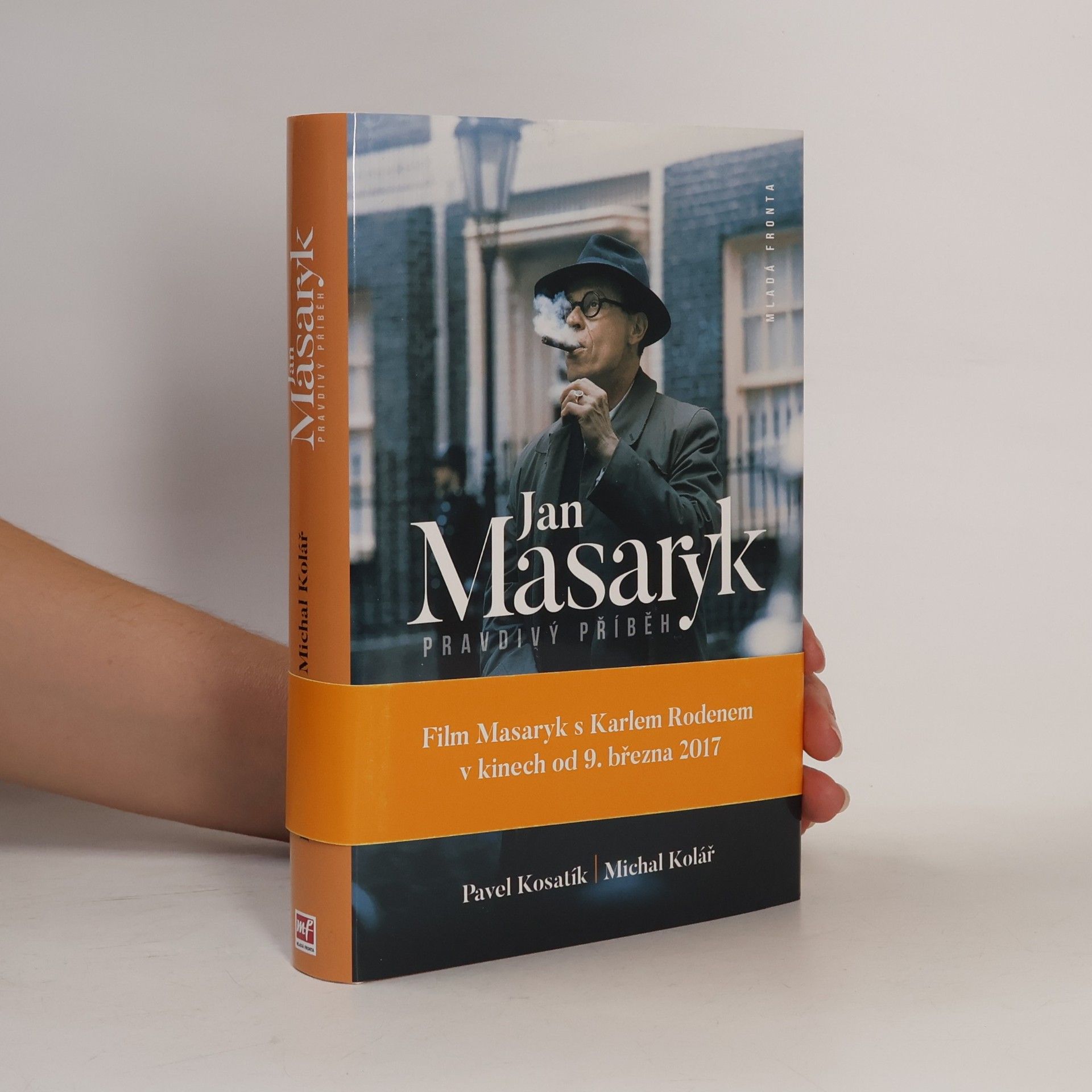 Michal Kolář Jan Masaryk. Pravdivý příběh