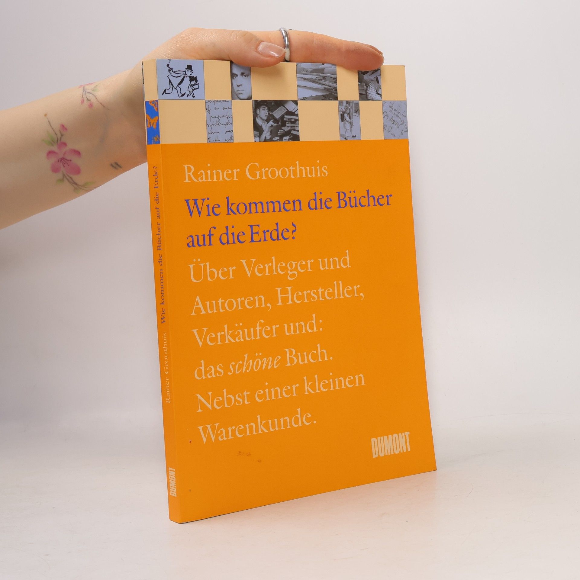 Rainer Groothuis Wie kommen die Bücher auf die Erde?