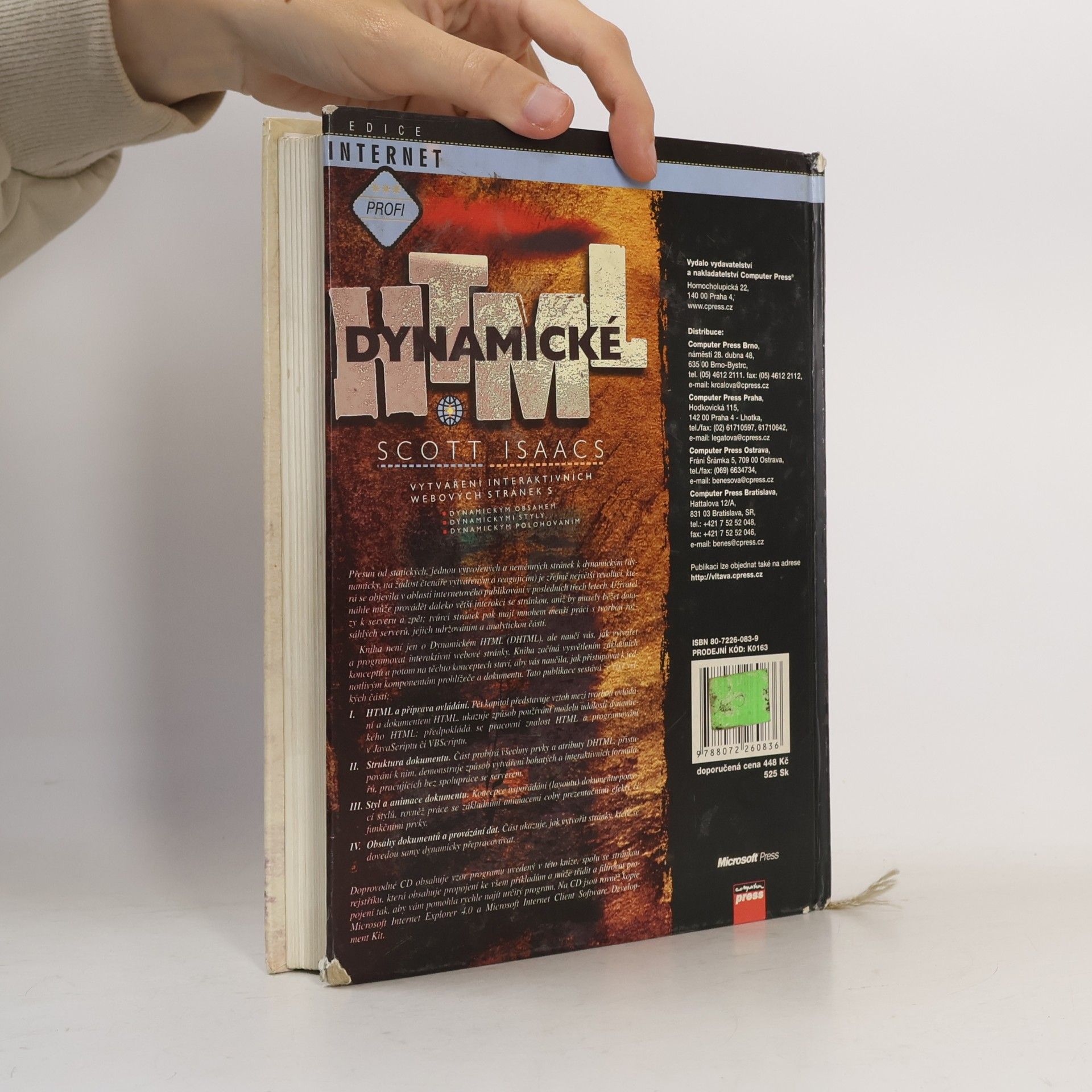 Scott Isaacs Dynamické HTML : vytváření interaktivních webových stránek s dynamickým obsahem, dynamickými styly, dynamickým polohováním