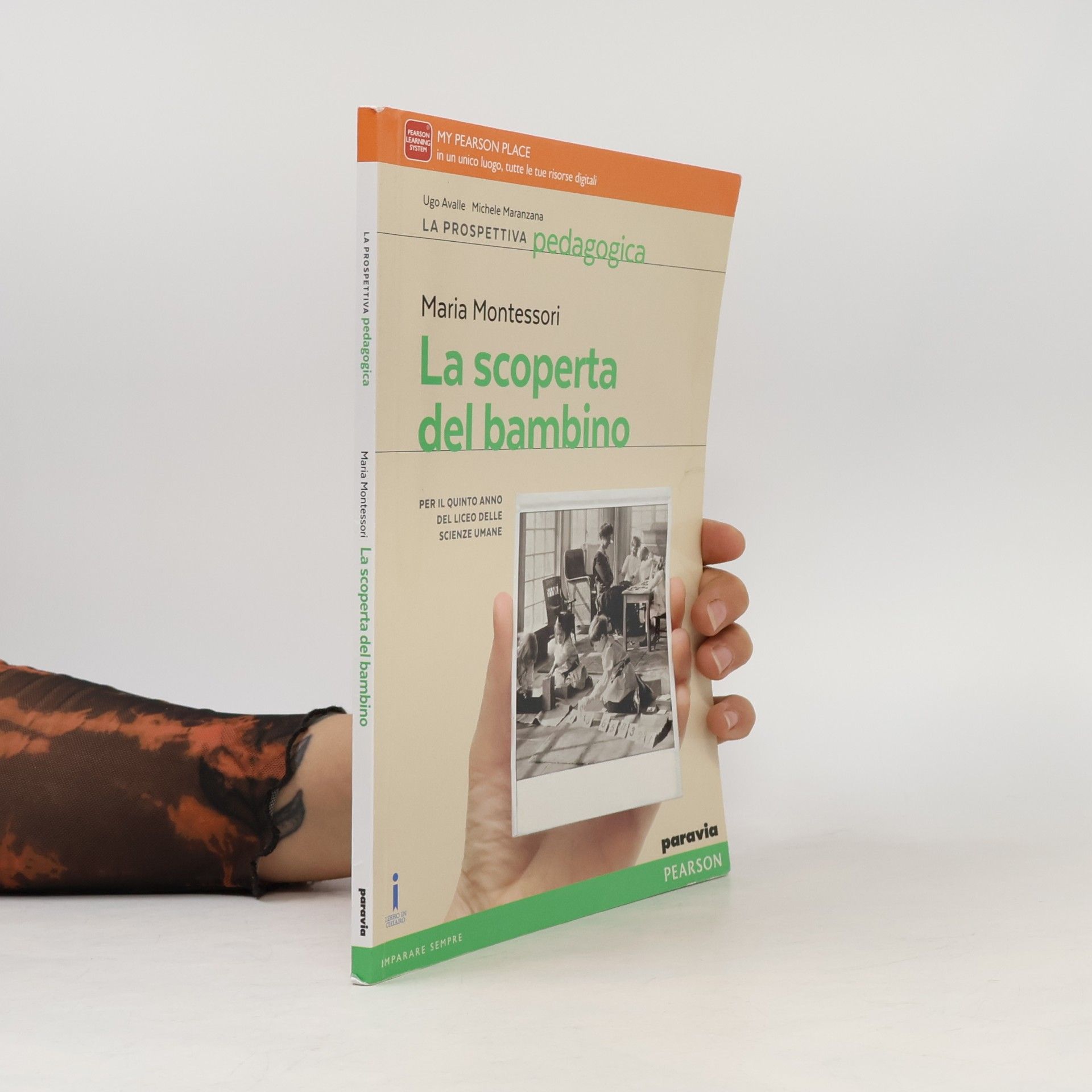 Maria Montessori La scoperta del bambino