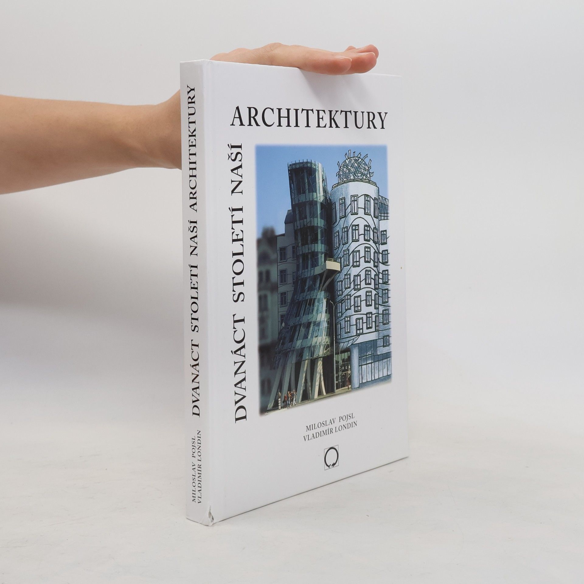 Miloslav Pojsl Dvanáct století naší architektury