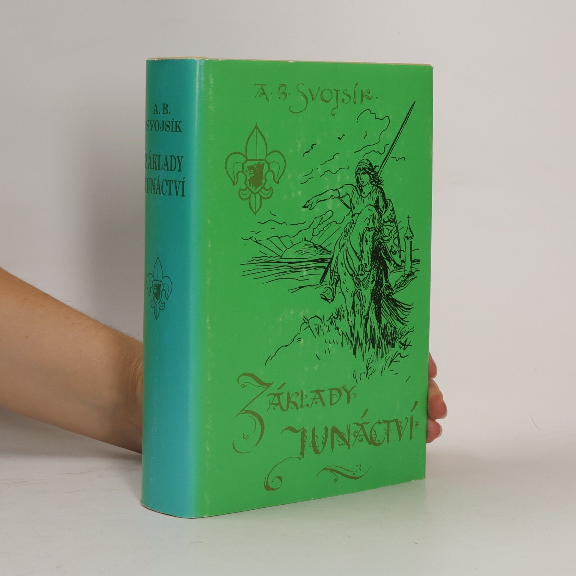Antonín Benjamin Svojsík Základy junáctví