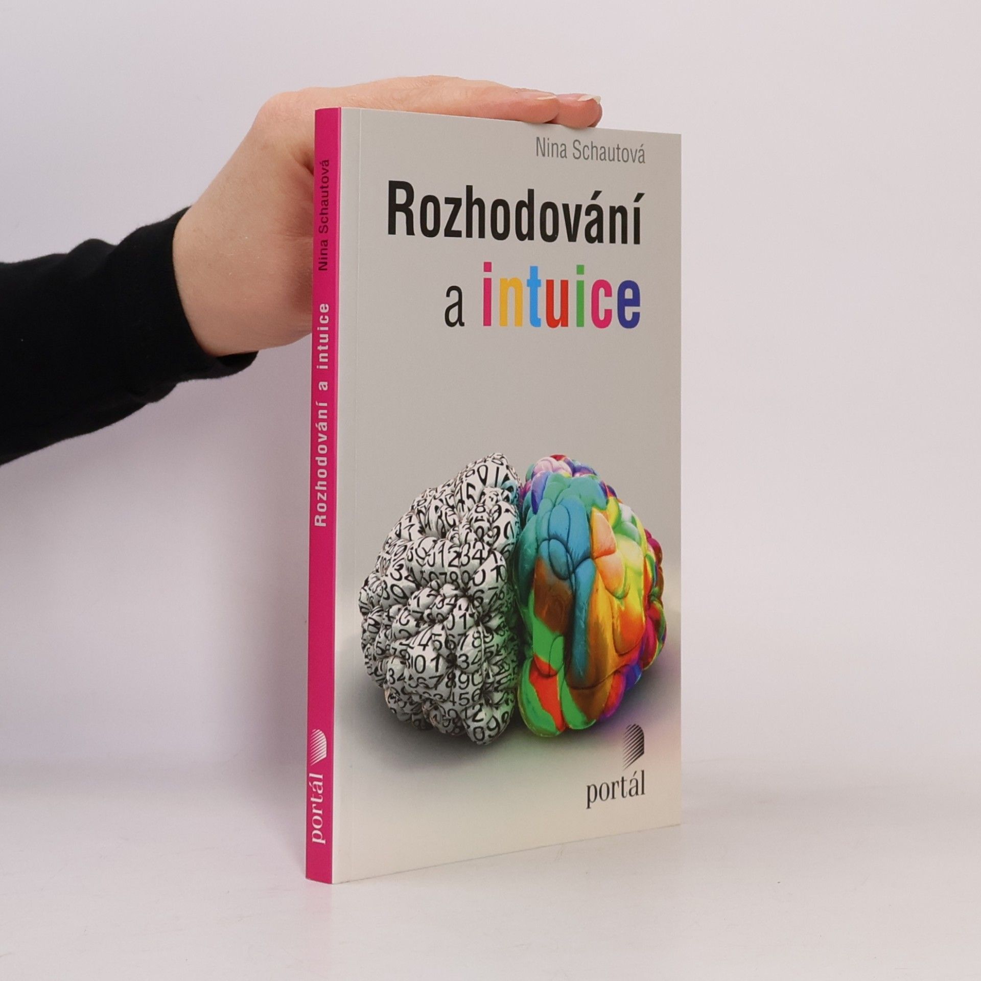 Nina Schautová Rozhodování a intuice