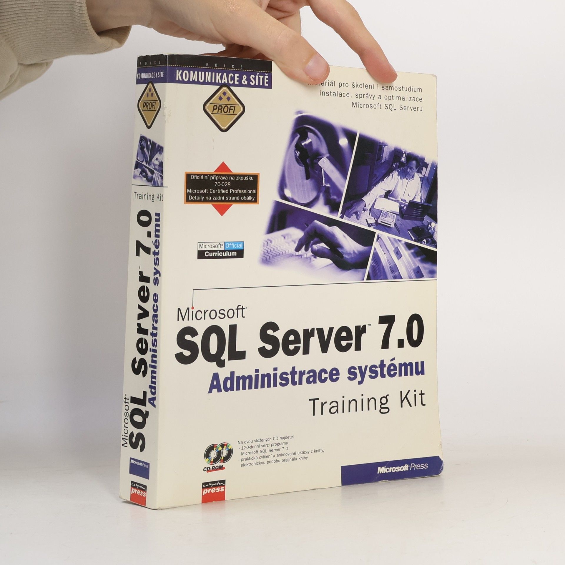 Autorenkollektiv Microsoft SQL Server 7.0 : administrace systému Training Kit