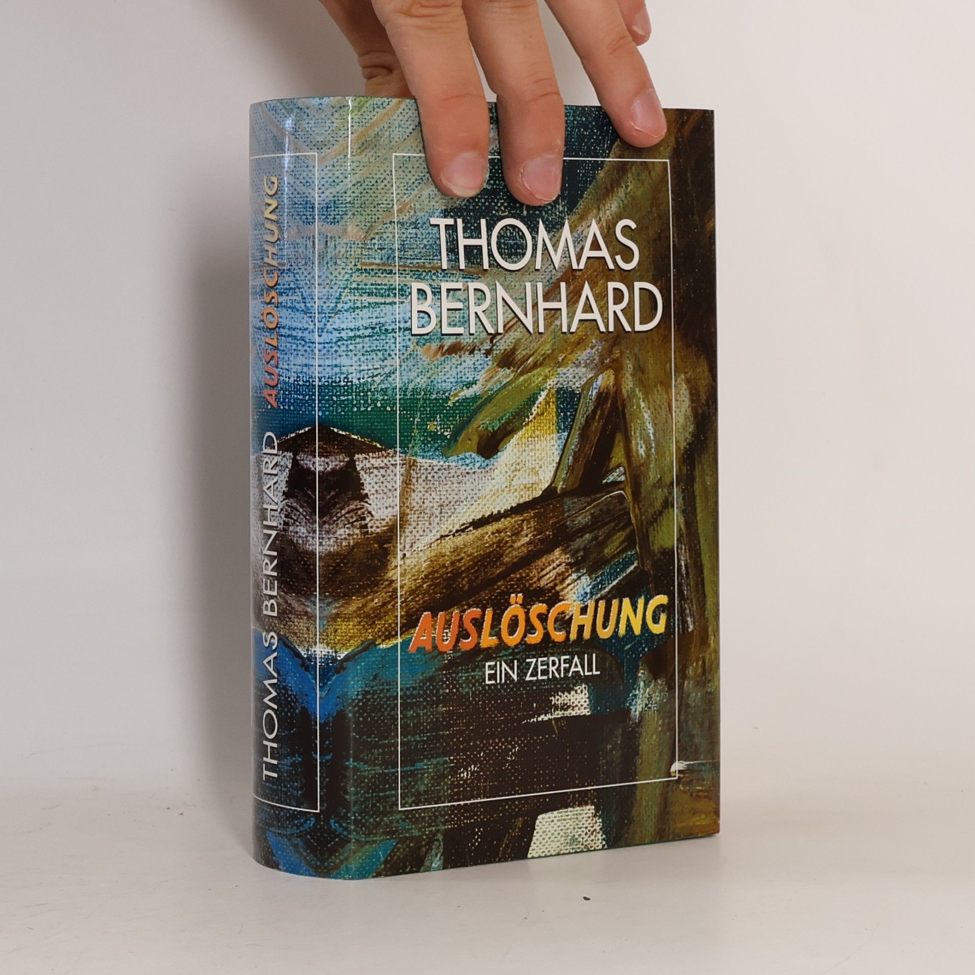 Thomas Bernhard Auslöschung